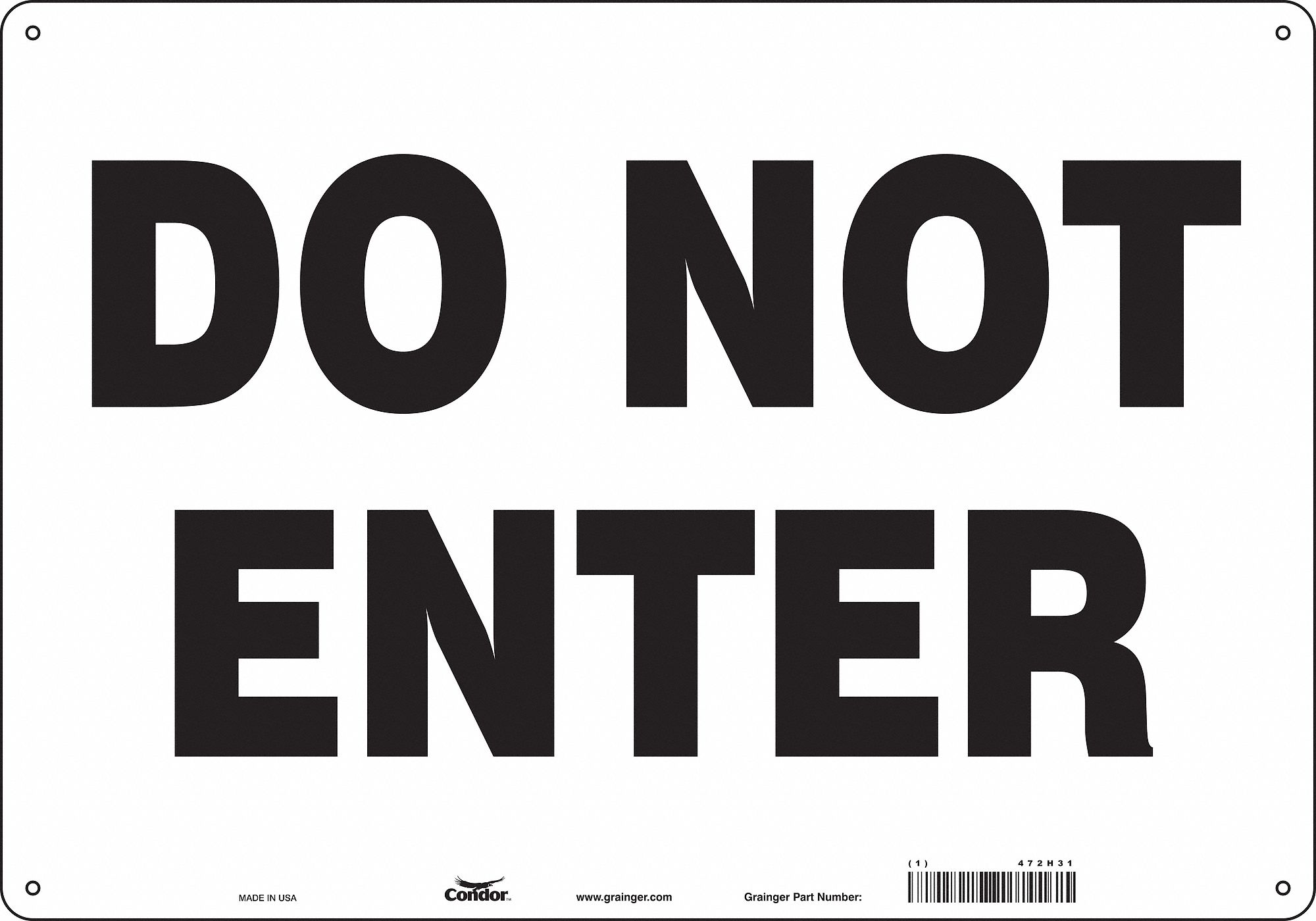 Safety Sign: Aluminum, Mounting Holes Sign Mounting, 10 in x 14 in Nominal Sign Size, 0.032 in Thick