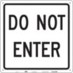 Square Do Not Enter Signs