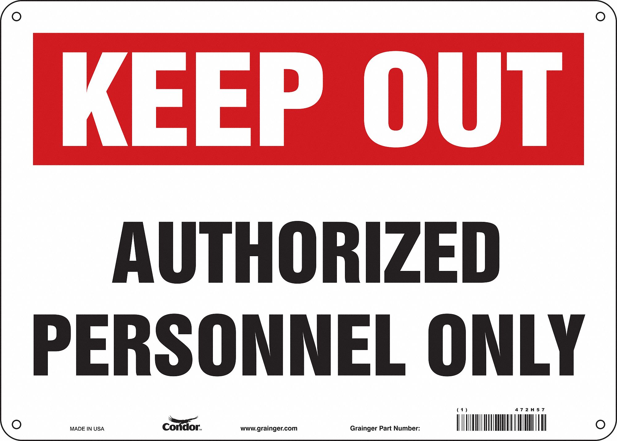 Safety Sign: Aluminum, Mounting Holes Sign Mounting, 10 in x 14 in Nominal Sign Size, 0.032 in Thick