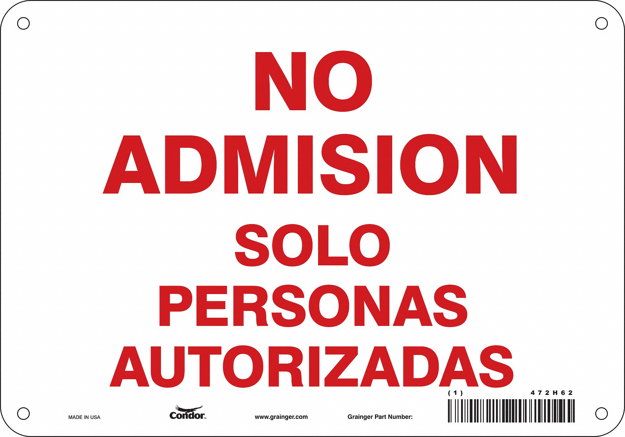 Safety Sign: Aluminum, Mounting Holes Sign Mounting, 7 in x 10 in Nominal Sign Size, 0.032 in Thick