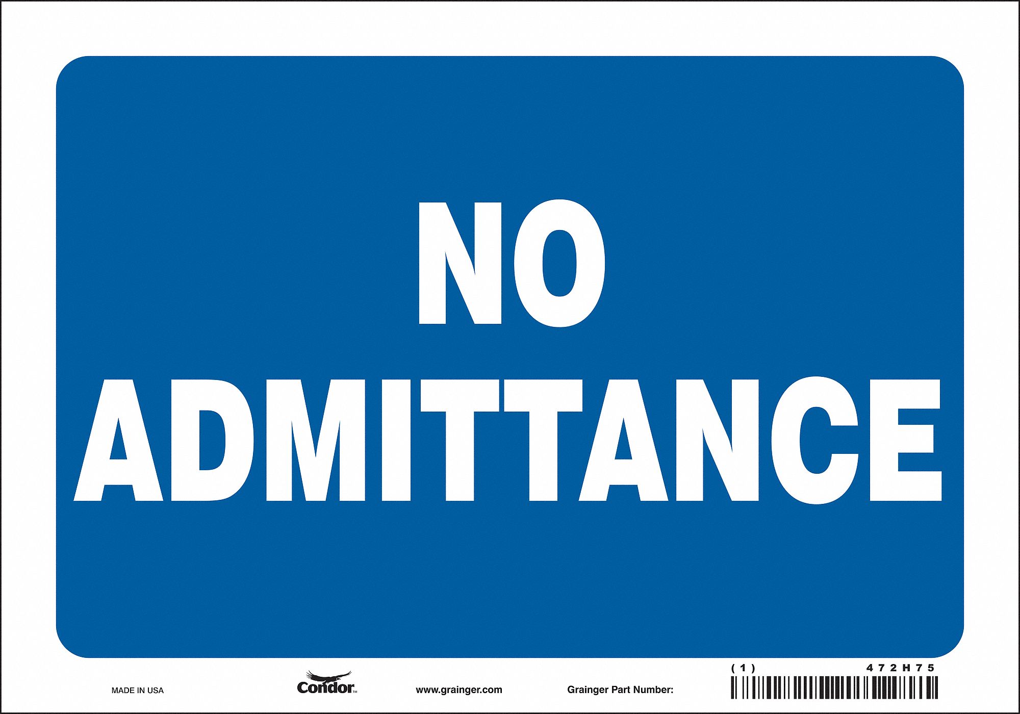 Safety Sign: Vinyl, Adhesive Sign Mounting, 7 in x 10 in Nominal Sign Size, Not Retroreflective