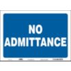 No Admittance Signs