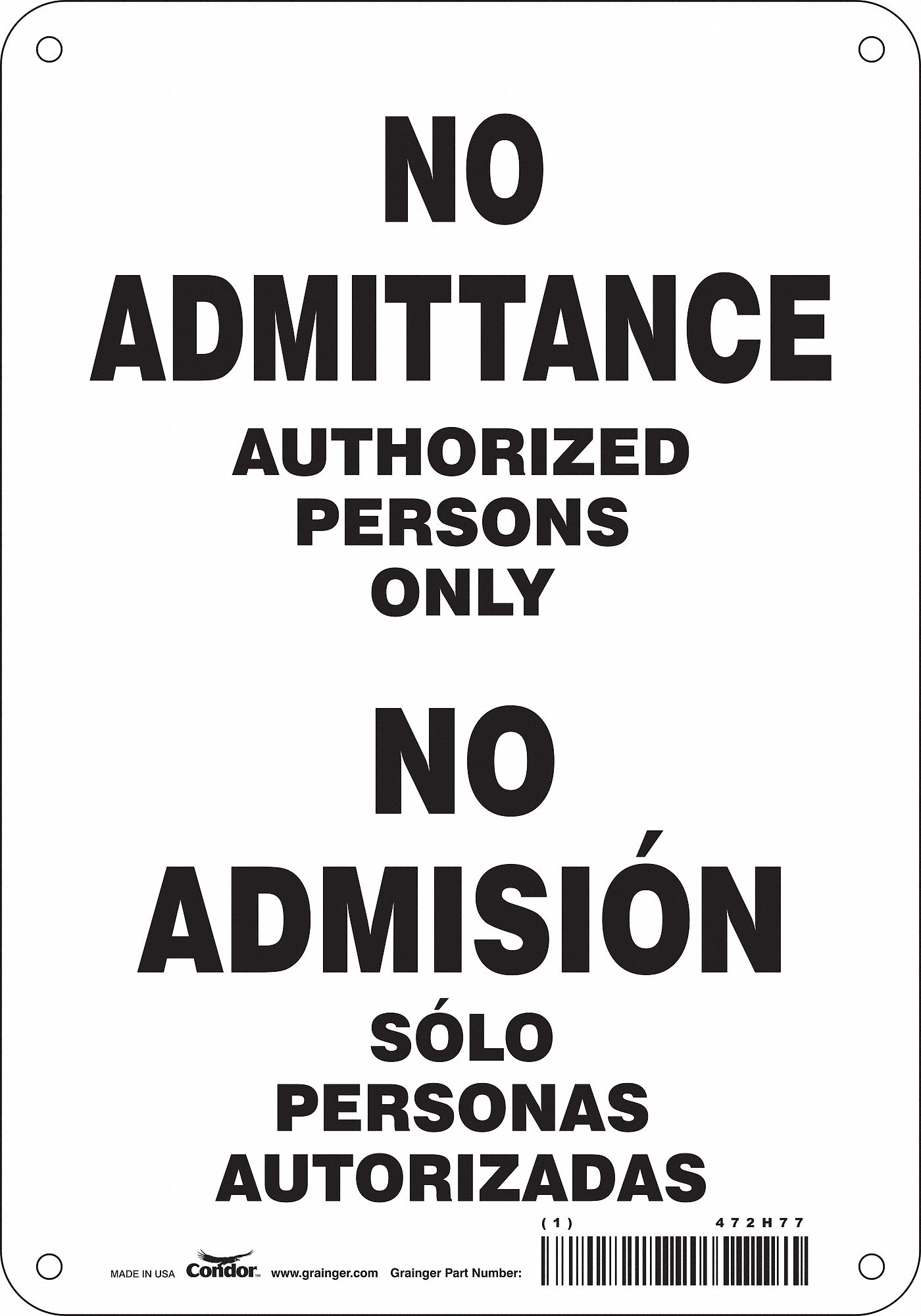 Safety Sign: Aluminum, Mounting Holes Sign Mounting, 10 in x 7 in Nominal Sign Size, 0.032 in Thick