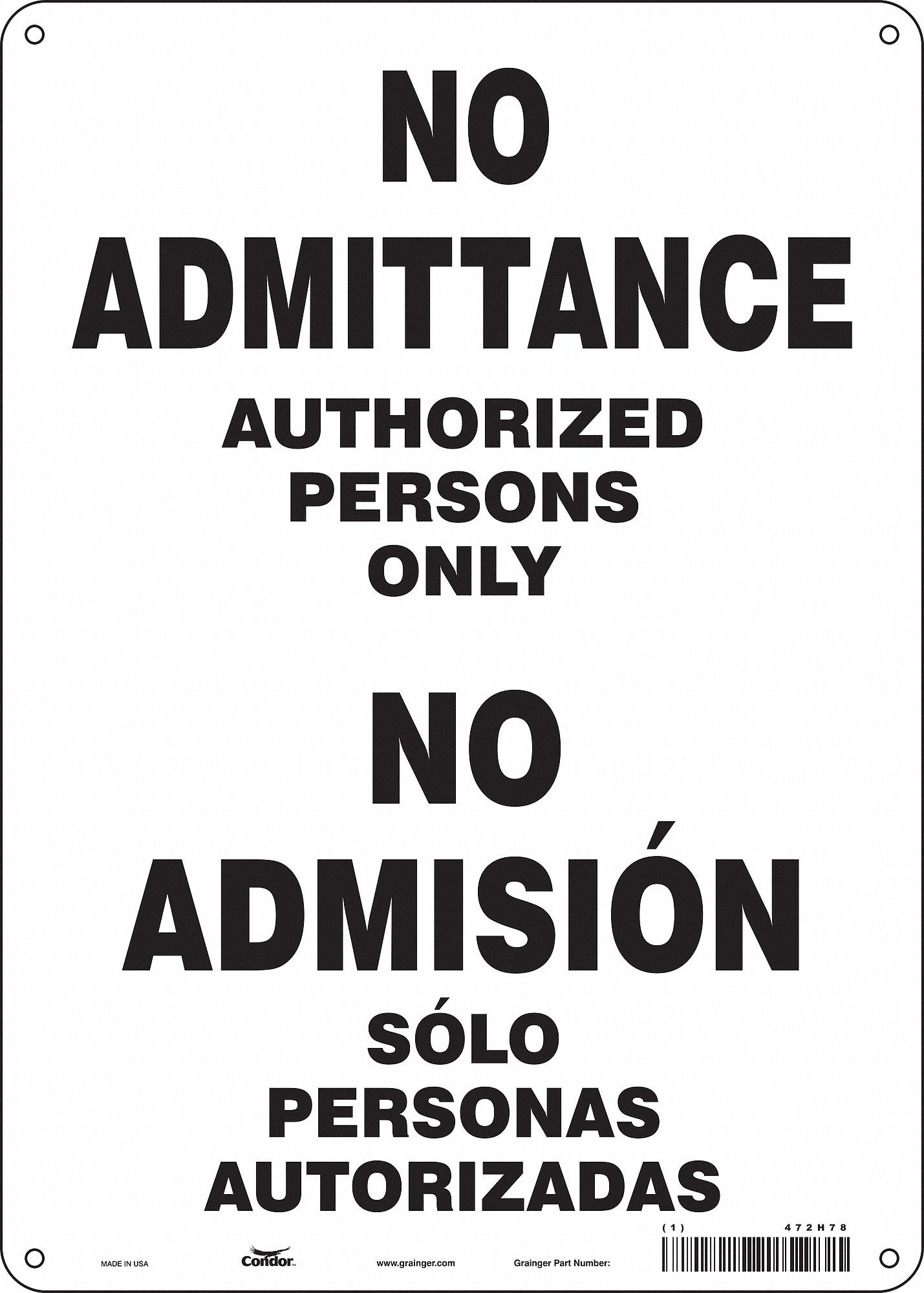 Safety Sign: Aluminum, Mounting Holes Sign Mounting, 14 in x 10 in Nominal Sign Size, 0.032 in Thick