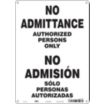 No Admittance Authorized Persons Only/No Admision Solo Personas Autorizadas Signs