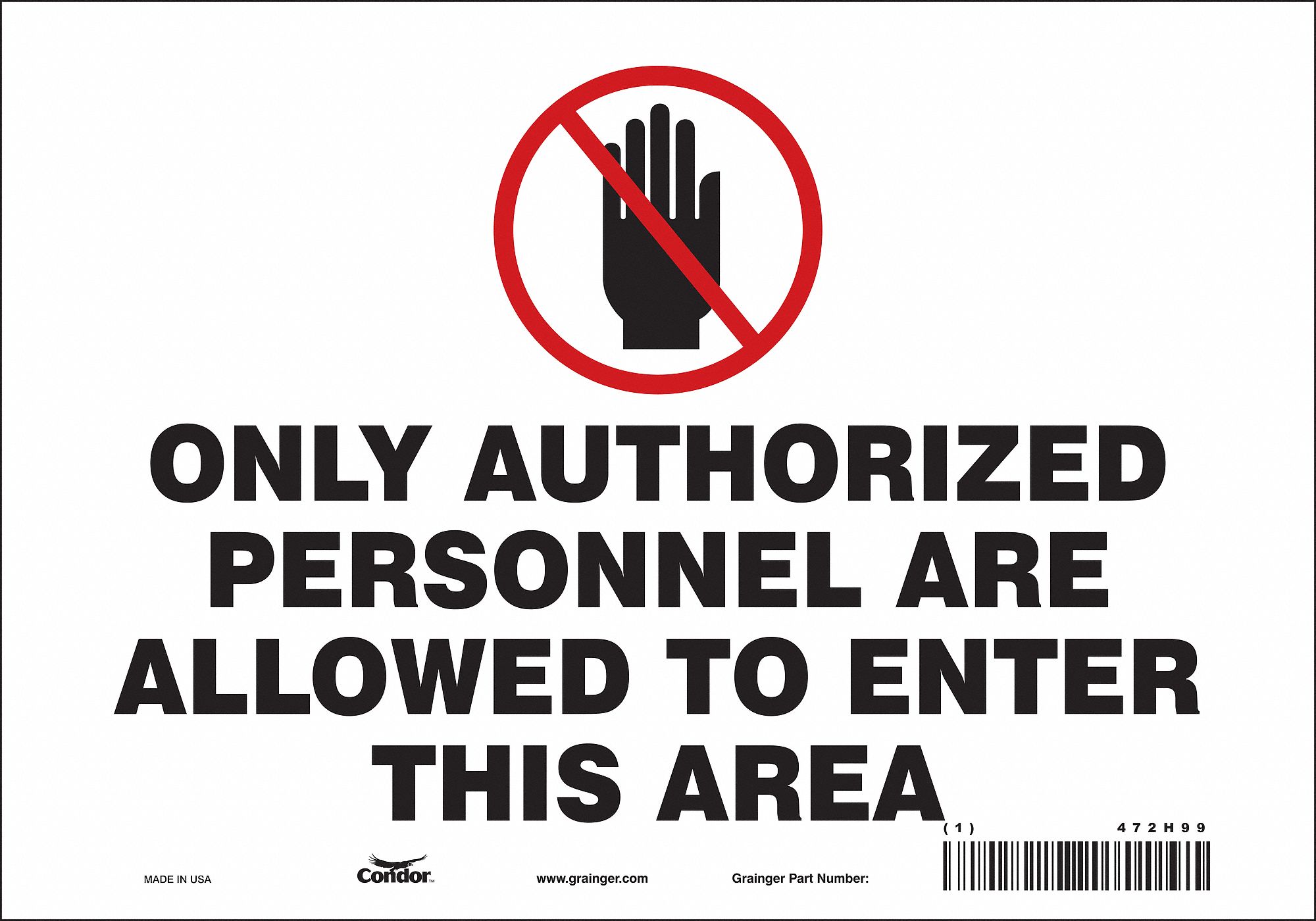 Safety Sign: Vinyl, Adhesive Sign Mounting, 7 in x 10 in Nominal Sign Size, Not Retroreflective