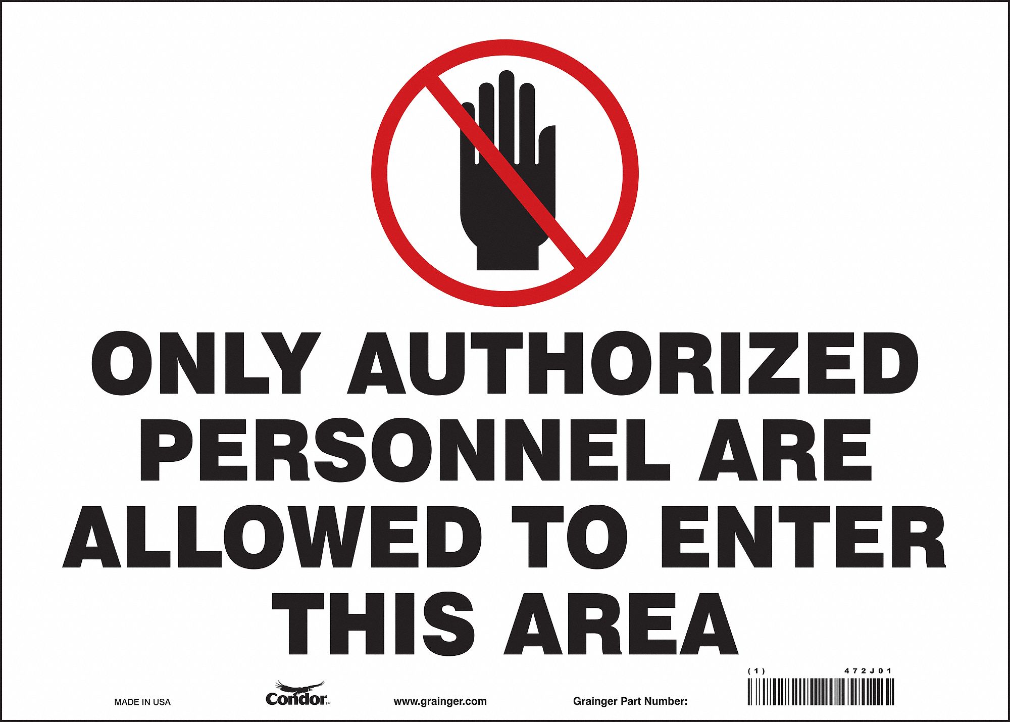 Safety Sign: Vinyl, Adhesive Sign Mounting, 10 in x 14 in Nominal Sign Size, Not Retroreflective