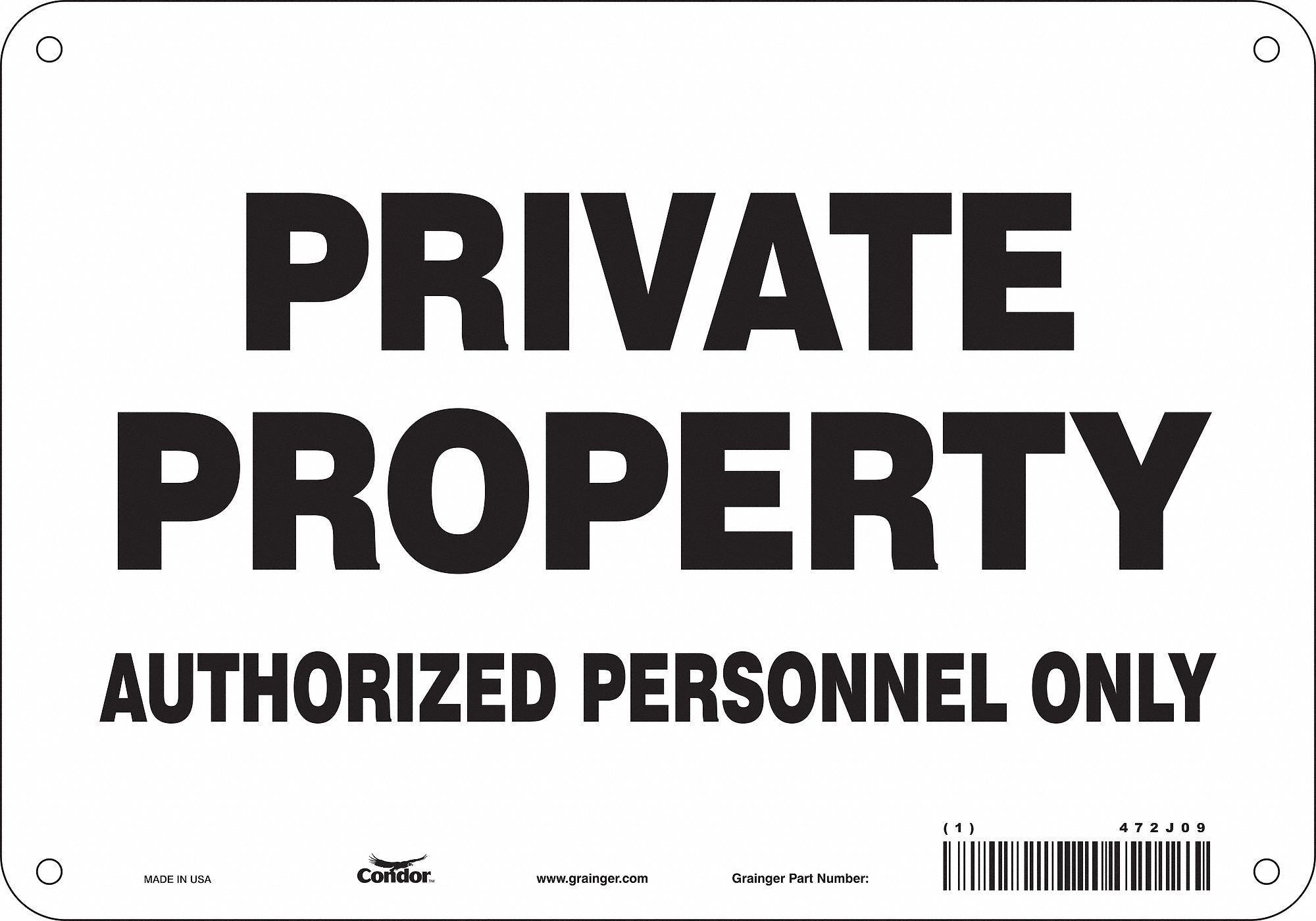 Safety Sign: Aluminum, Mounting Holes Sign Mounting, 7 in x 10 in Nominal Sign Size, 0.032 in Thick