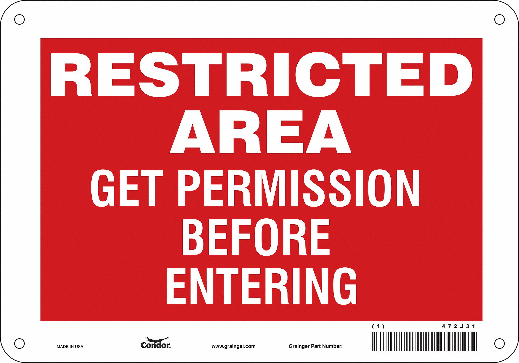 Safety Sign: Aluminum, Mounting Holes Sign Mounting, 7 in x 10 in Nominal Sign Size, 0.032 in Thick