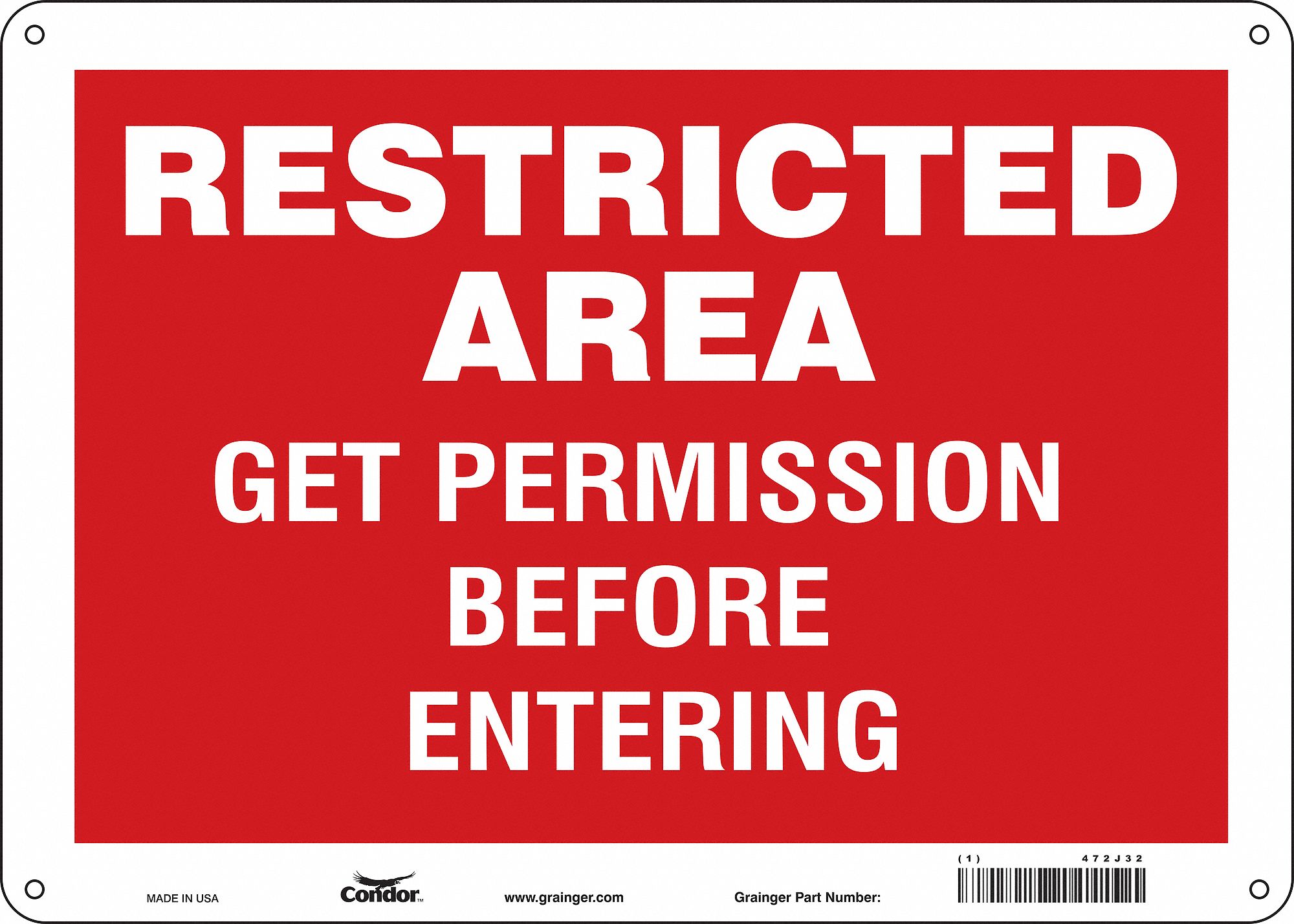 Safety Sign: Aluminum, Mounting Holes Sign Mounting, 10 in x 14 in Nominal Sign Size, 0.032 in Thick