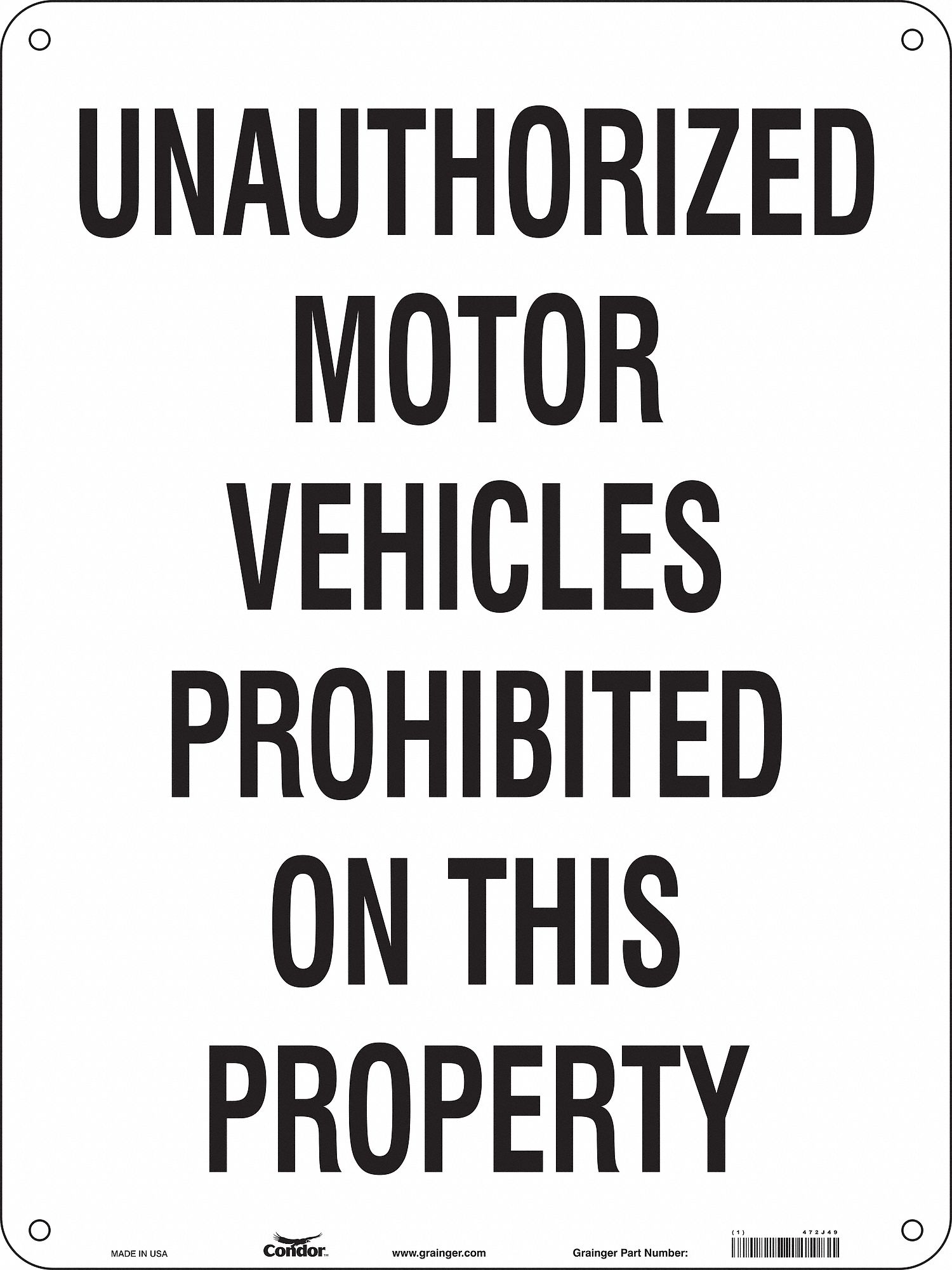 Safety Sign: Aluminum, Mounting Holes Sign Mounting, 24 in x 18 in Nominal Sign Size, 0.032 in Thick