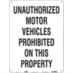 Unauthorized Motor Vehicles Prohibited On This Property Signs
