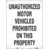 Unauthorized Motor Vehicles Prohibited On This Property Signs