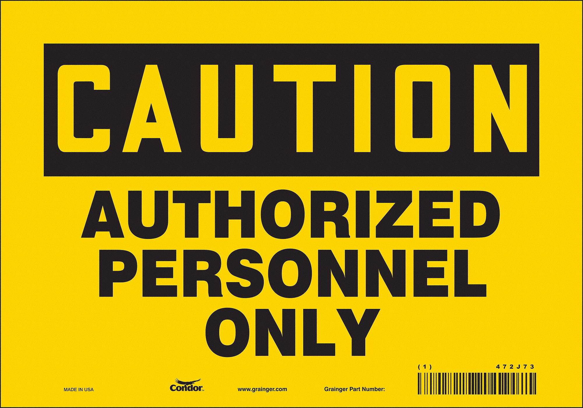 Safety Sign: Vinyl, Adhesive Sign Mounting, 7 in x 10 in Nominal Sign Size, Not Retroreflective