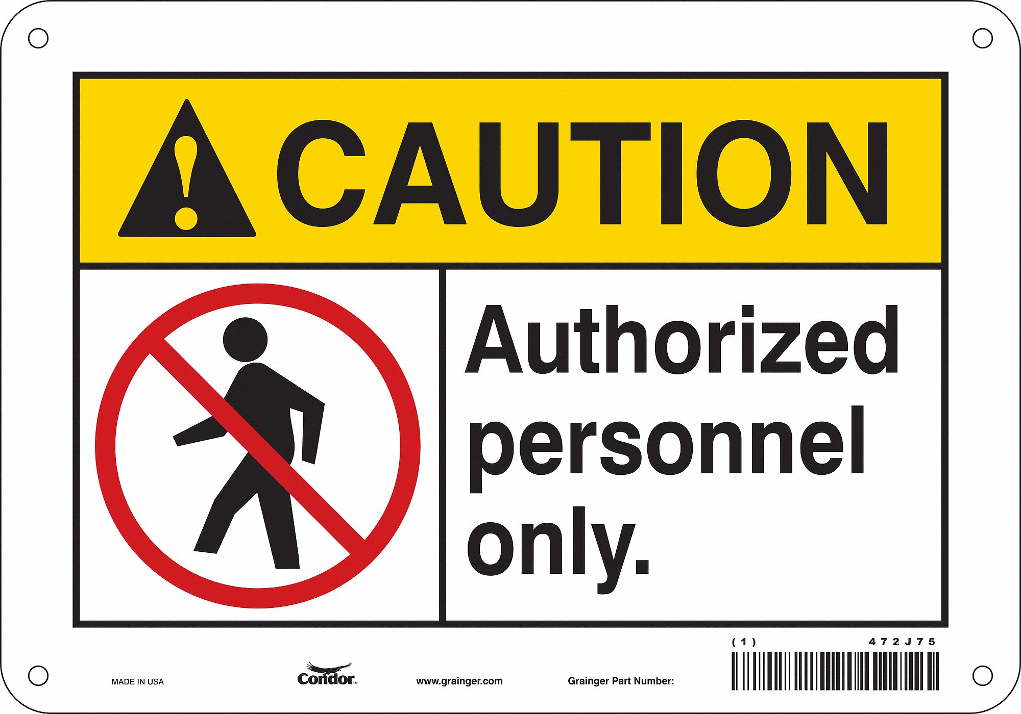 Safety Sign: Aluminum, Mounting Holes Sign Mounting, 7 in x 10 in Nominal Sign Size, 0.032 in Thick