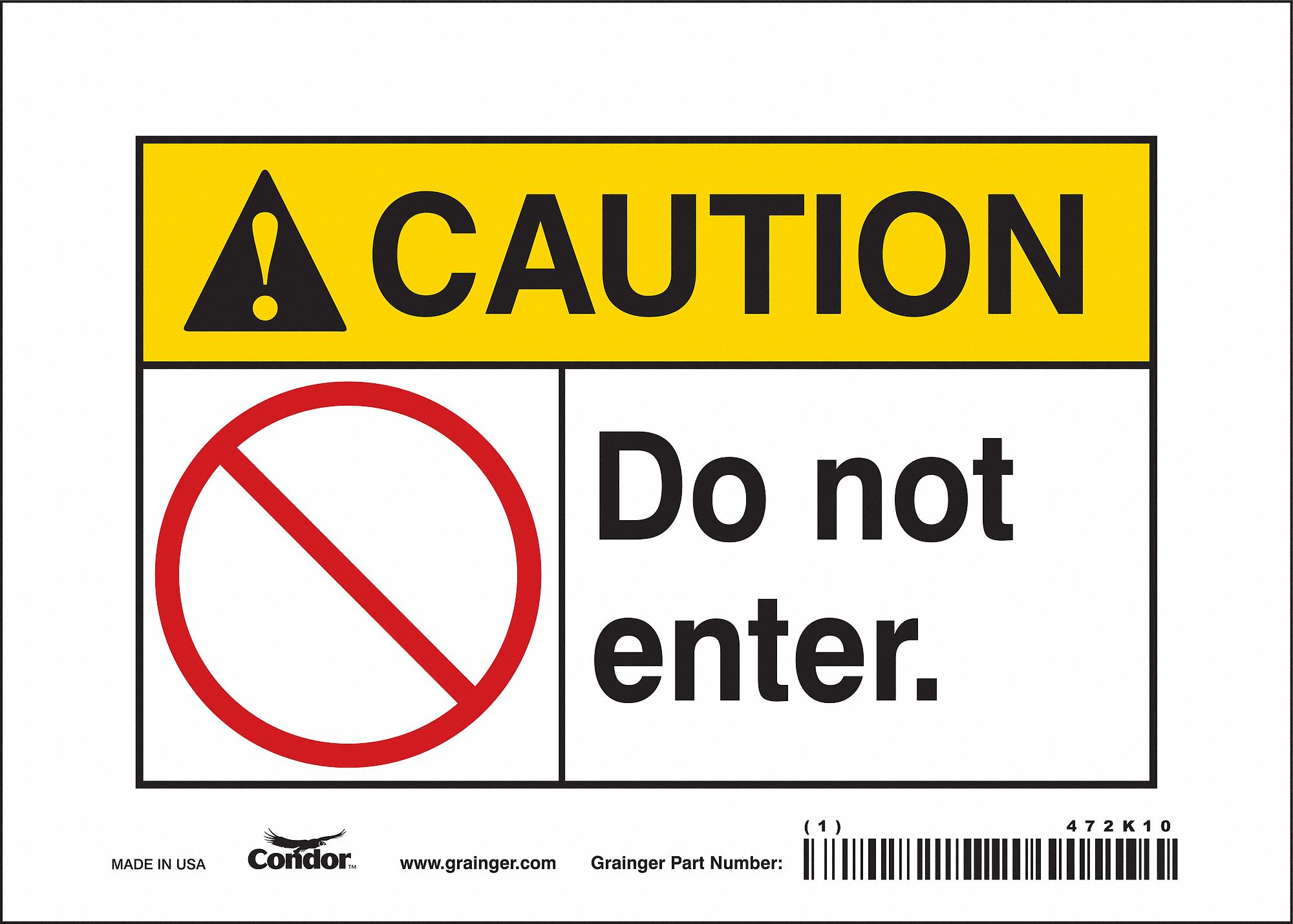 Safety Sign: Vinyl, Adhesive Sign Mounting, 5 in x 7 in Nominal Sign Size, Not Retroreflective, Wall