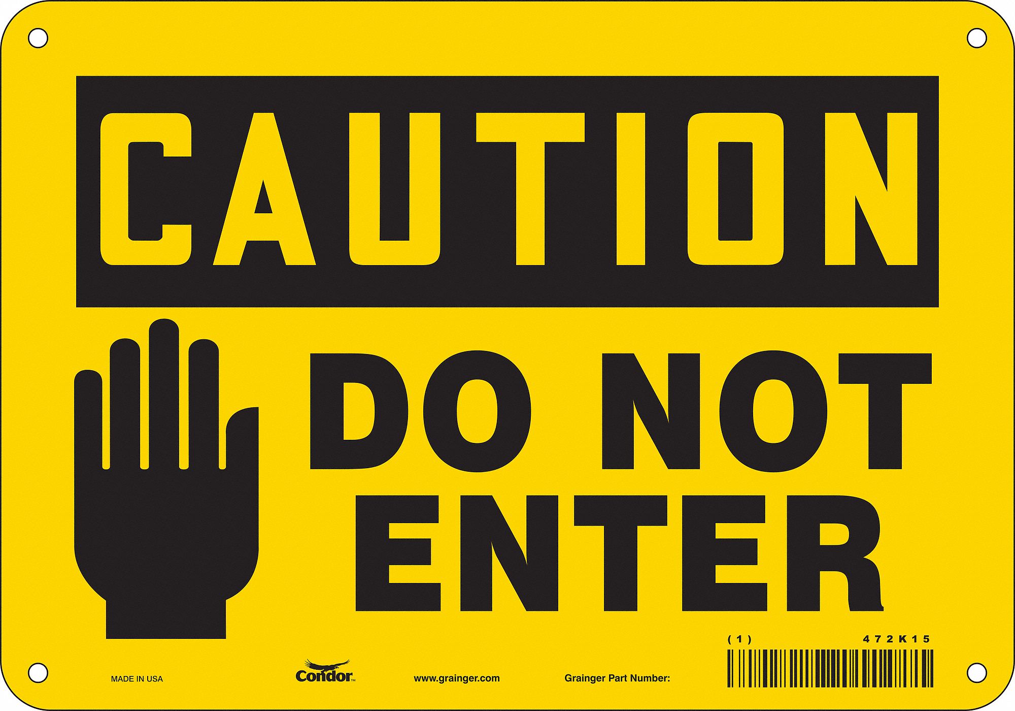 Safety Sign: Polyethylene, Mounting Holes Sign Mounting, 7 in x 10 in Nominal Sign Size, Caution