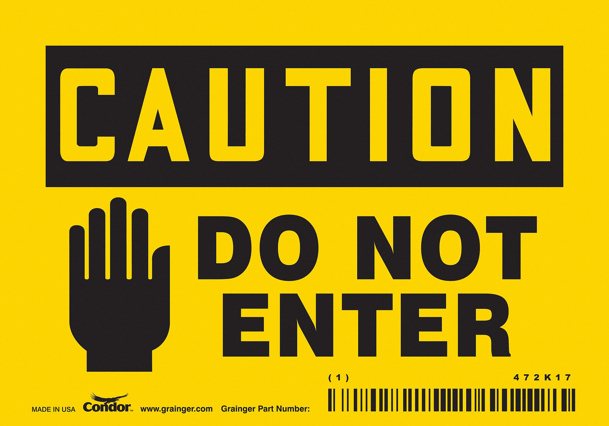 Safety Sign: Vinyl, Adhesive Sign Mounting, 3 1/2 in x 5 in Nominal Sign Size, Not Retroreflective