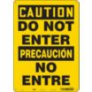 Caution/Precaucion: Do Not Enter/No Entre Signs