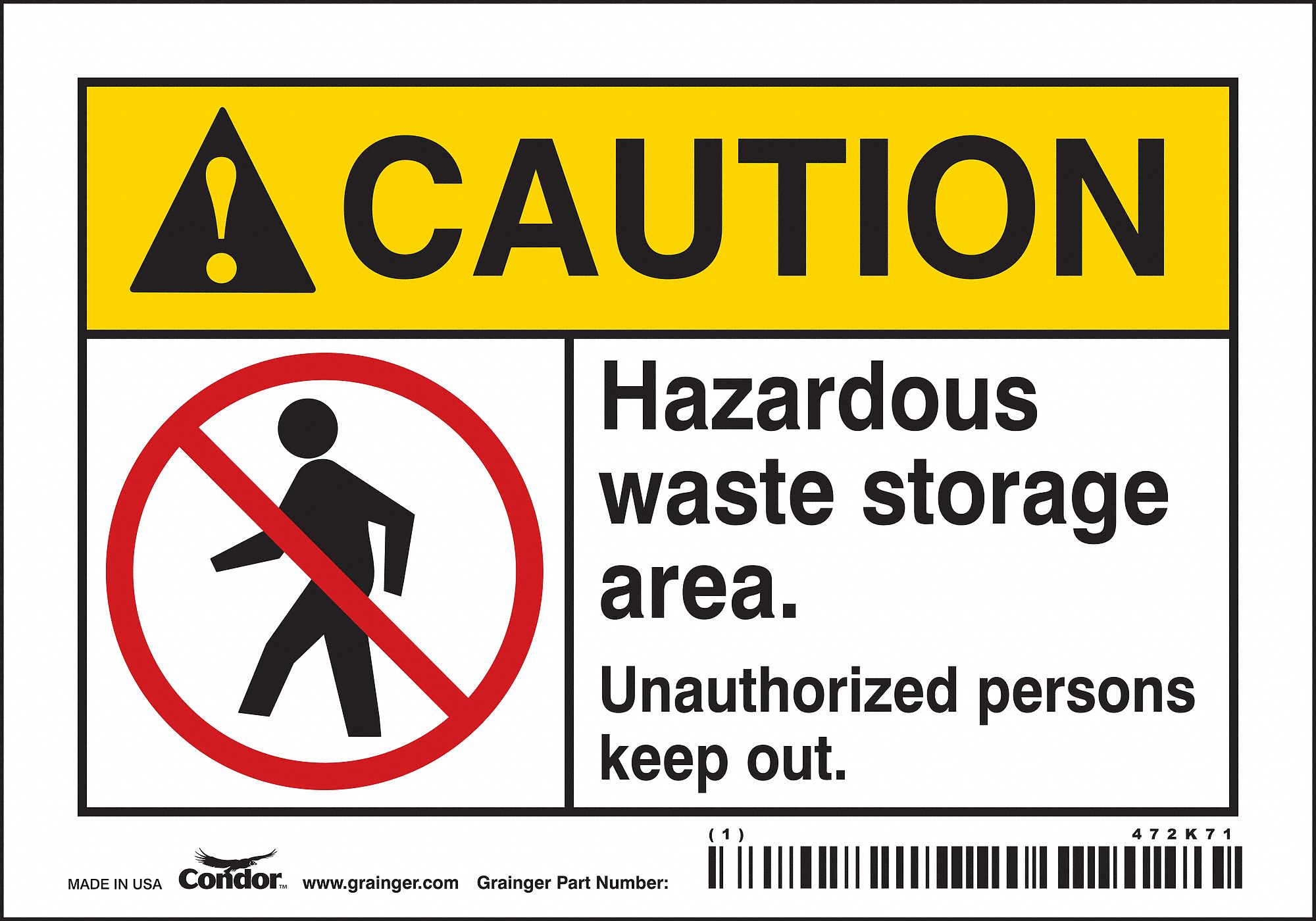 Safety Sign: Vinyl, Adhesive Sign Mounting, 3 1/2 in x 5 in Nominal Sign Size, Not Retroreflective