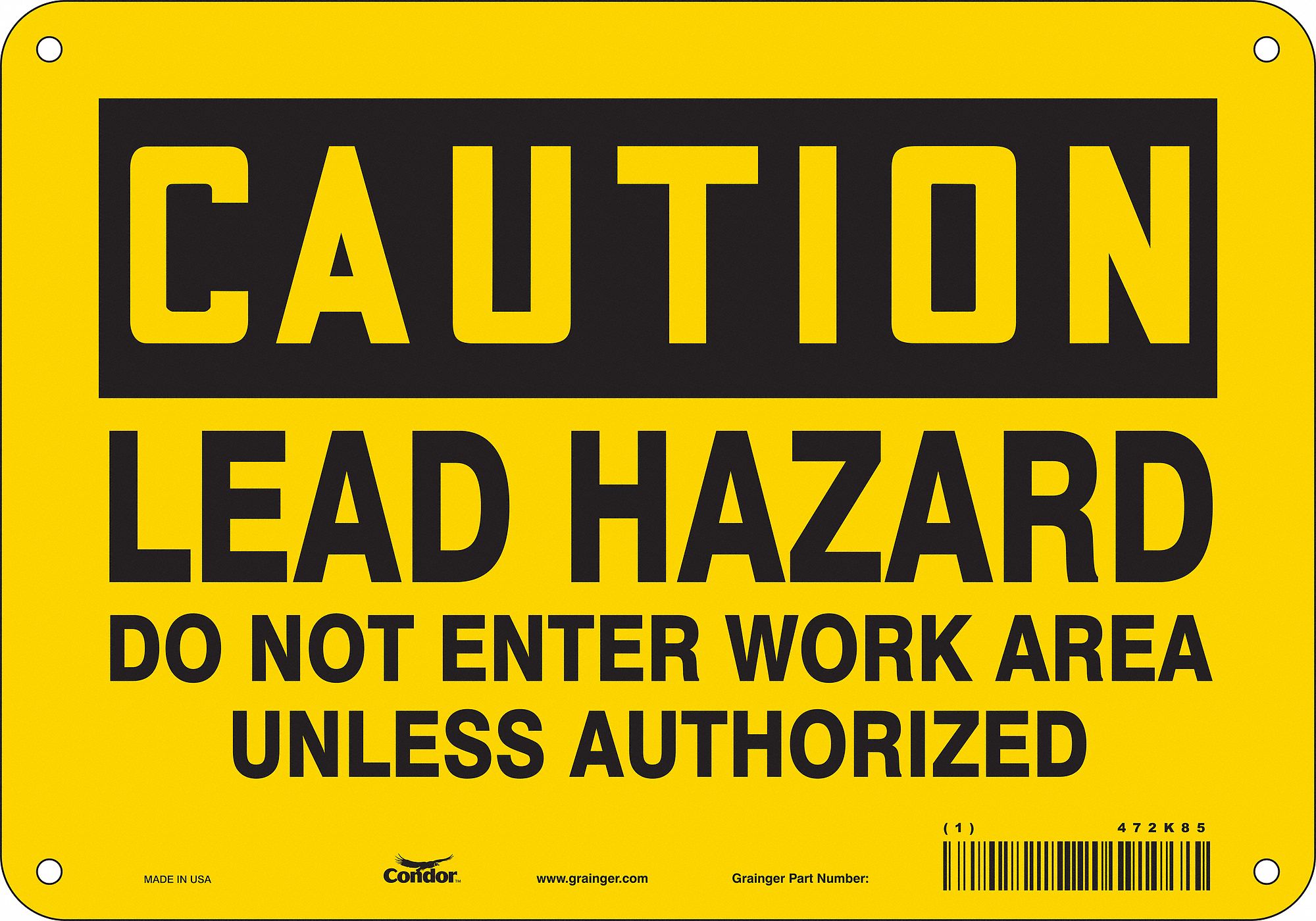 Safety Sign: Polyethylene, Mounting Holes Sign Mounting, 7 in x 10 in Nominal Sign Size