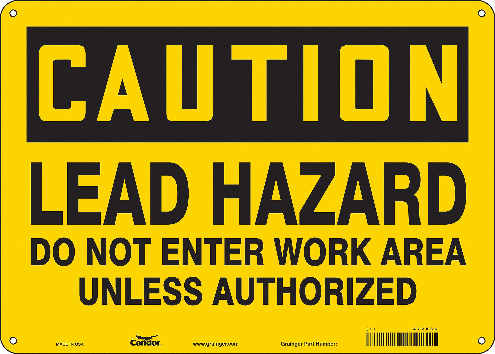 Safety Sign: Polyethylene, Mounting Holes Sign Mounting, 10 in x 14 in Nominal Sign Size