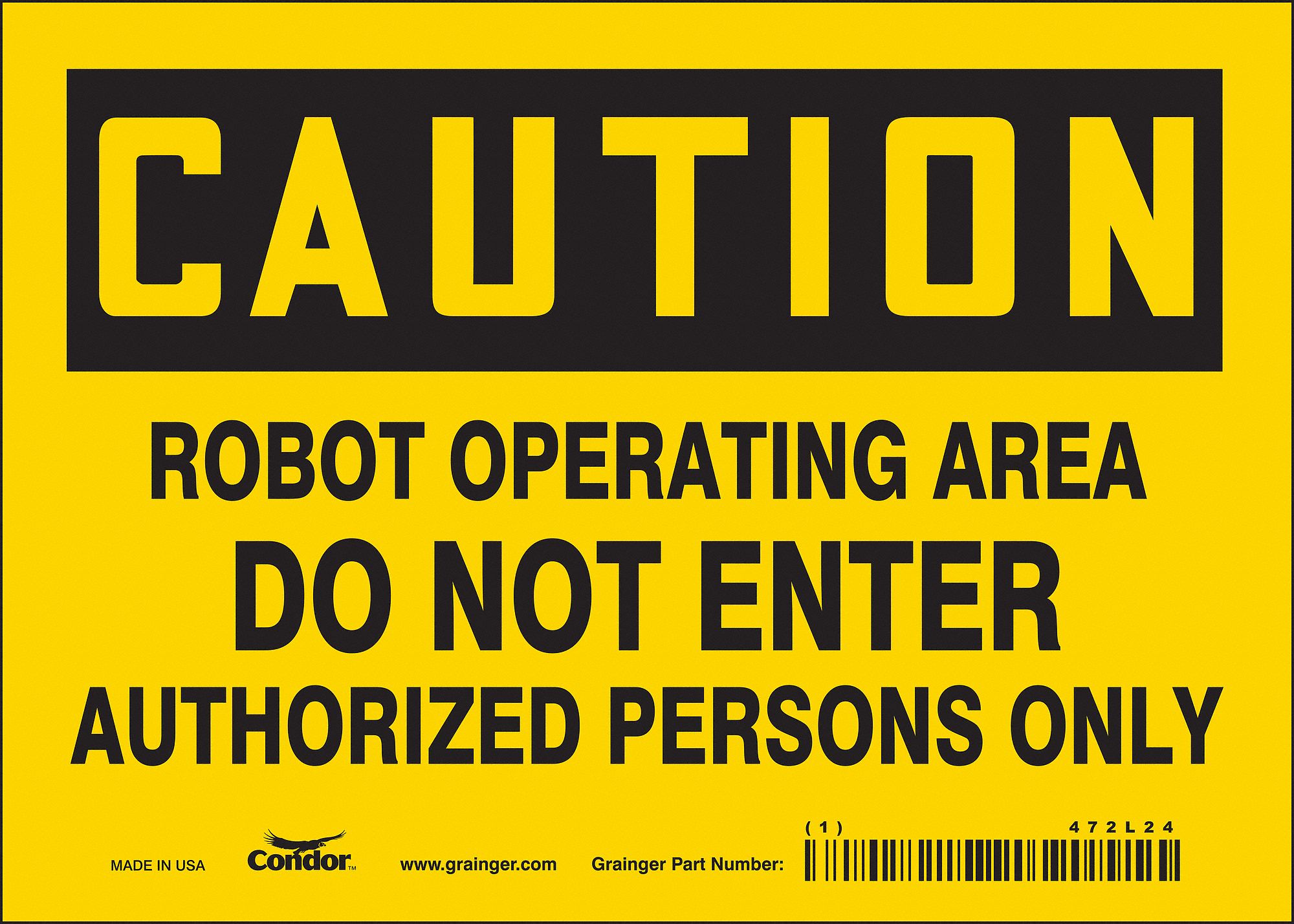 Safety Sign: Vinyl, Adhesive Sign Mounting, 5 in x 7 in Nominal Sign Size, Not Retroreflective, Wall