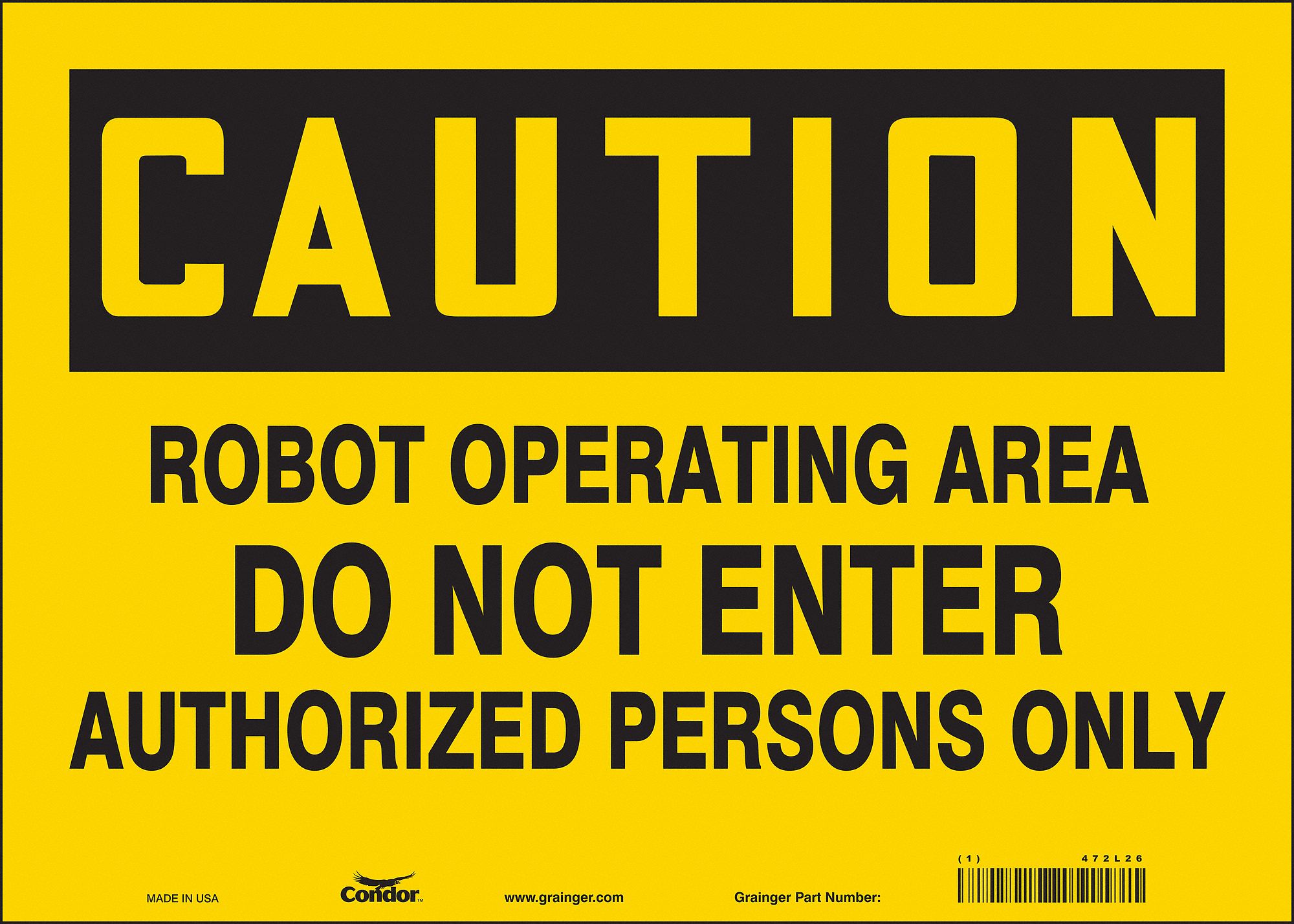 Safety Sign: Vinyl, Adhesive Sign Mounting, 10 in x 14 in Nominal Sign Size, Not Retroreflective