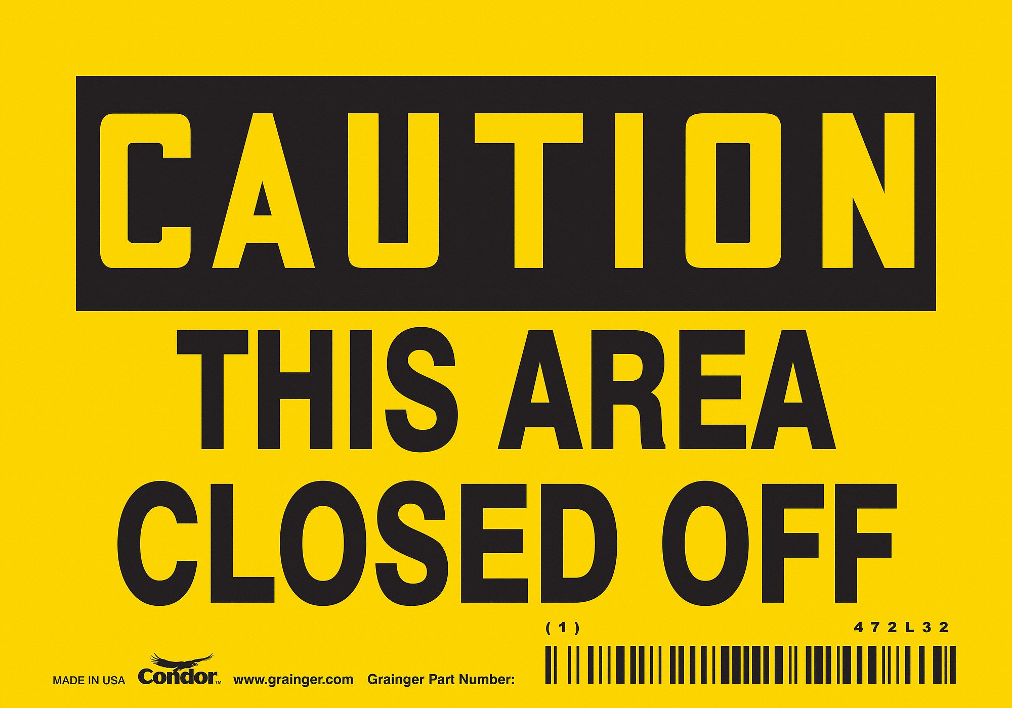 Safety Sign: Vinyl, Adhesive Sign Mounting, 3 1/2 in x 5 in Nominal Sign Size, Not Retroreflective