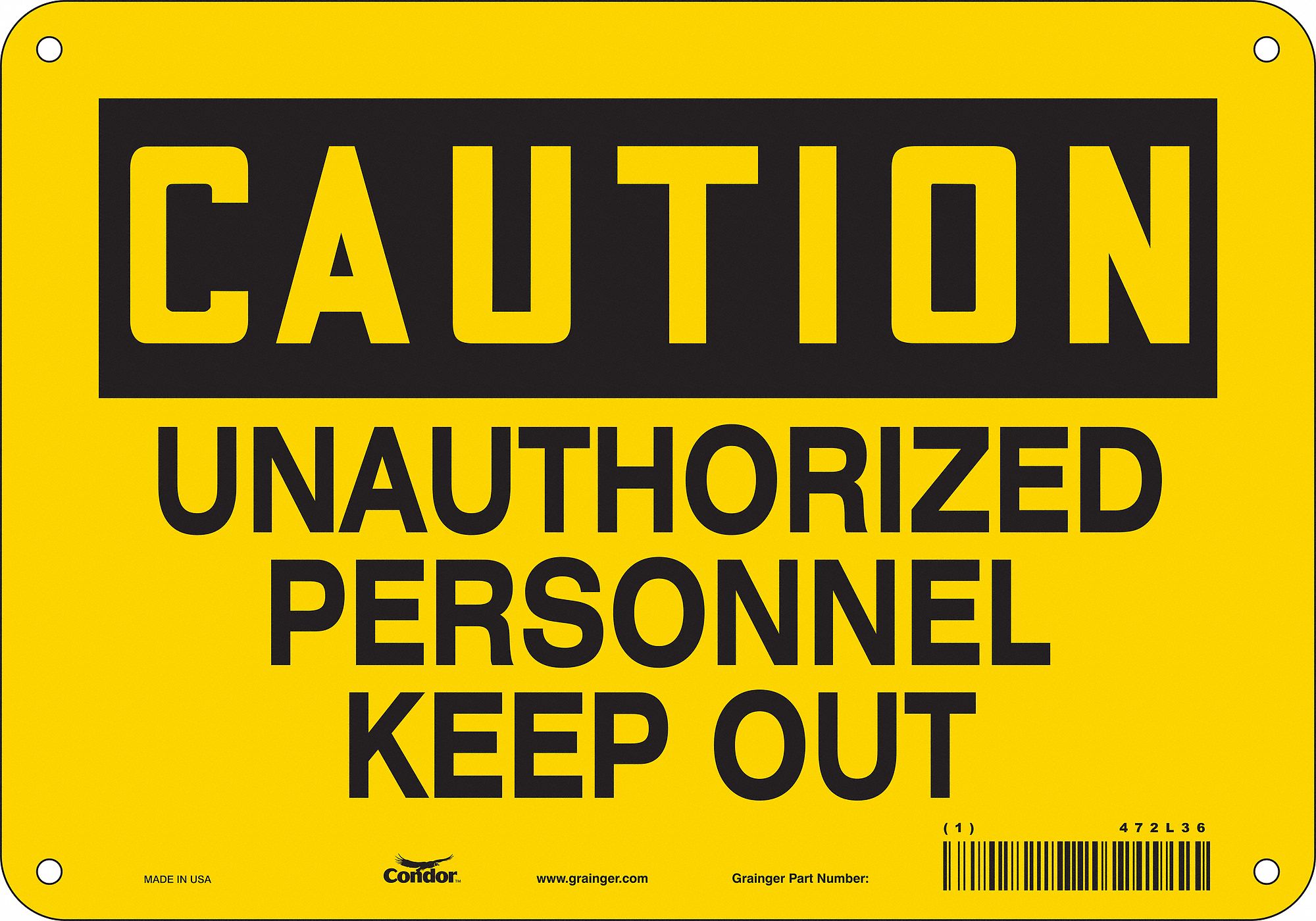 Safety Sign: Aluminum, Mounting Holes Sign Mounting, 7 in x 10 in Nominal Sign Size, 0.032 in Thick
