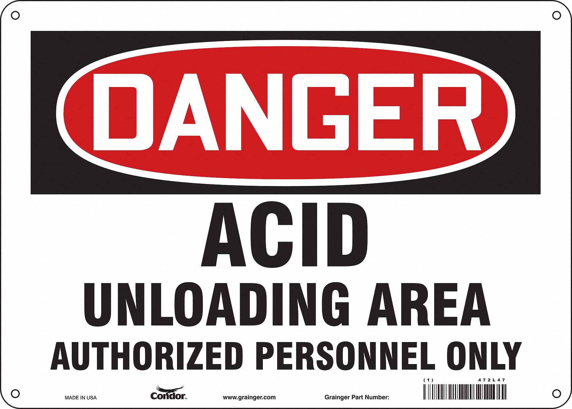 Safety Sign: Polyethylene, Mounting Holes Sign Mounting, 10 in x 14 in Nominal Sign Size