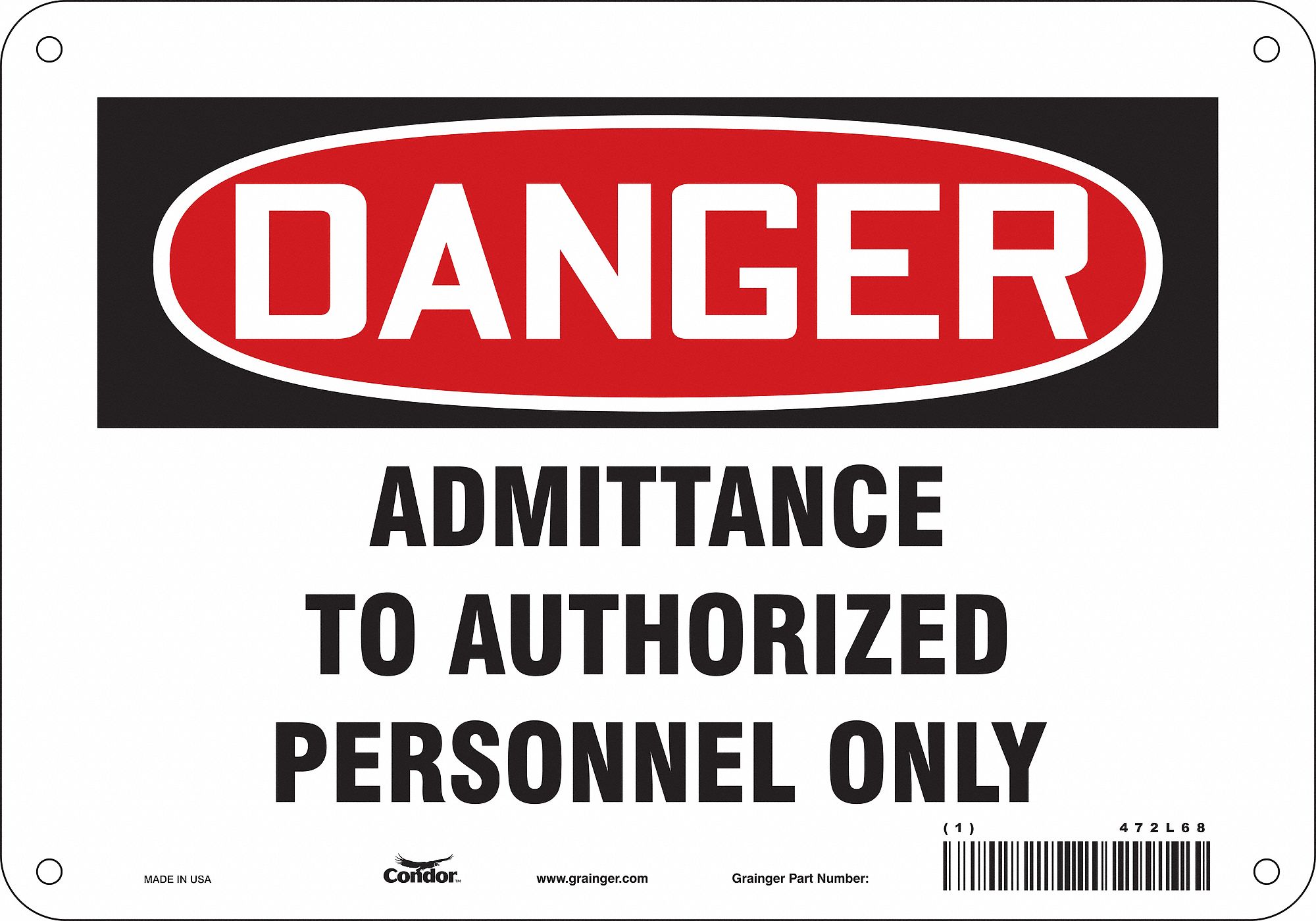 Safety Sign: Polyethylene, Mounting Holes Sign Mounting, 7 in x 10 in Nominal Sign Size, Danger