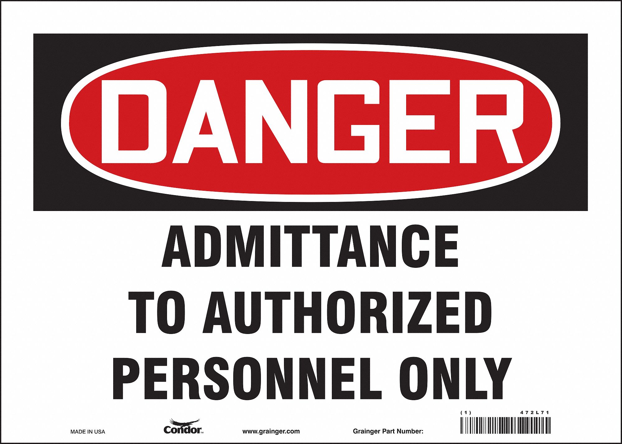 Safety Sign: Vinyl, Adhesive Sign Mounting, 10 in x 14 in Nominal Sign Size, Not Retroreflective