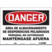 Danger: Area De Almacenamiento De Desperdicios Peligrosos Personal No Autorizado Mantengase Afuera Signs