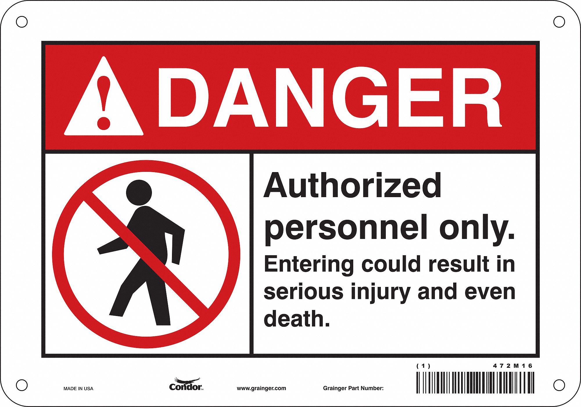 Safety Sign: Aluminum, Mounting Holes Sign Mounting, 7 in x 10 in Nominal Sign Size, 0.032 in Thick