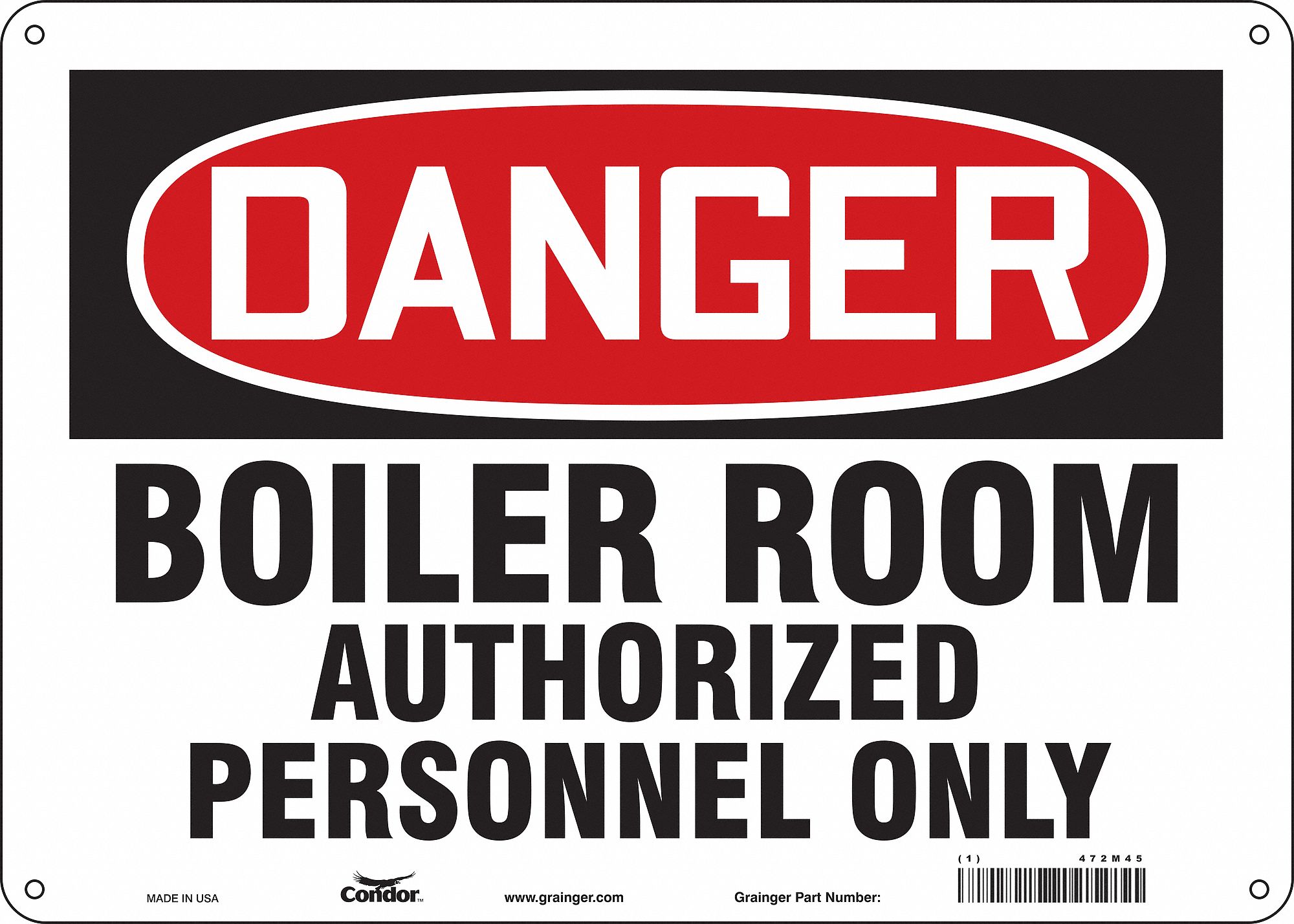 Safety Sign: Aluminum, Mounting Holes Sign Mounting, 10 in x 14 in Nominal Sign Size, 0.032 in Thick