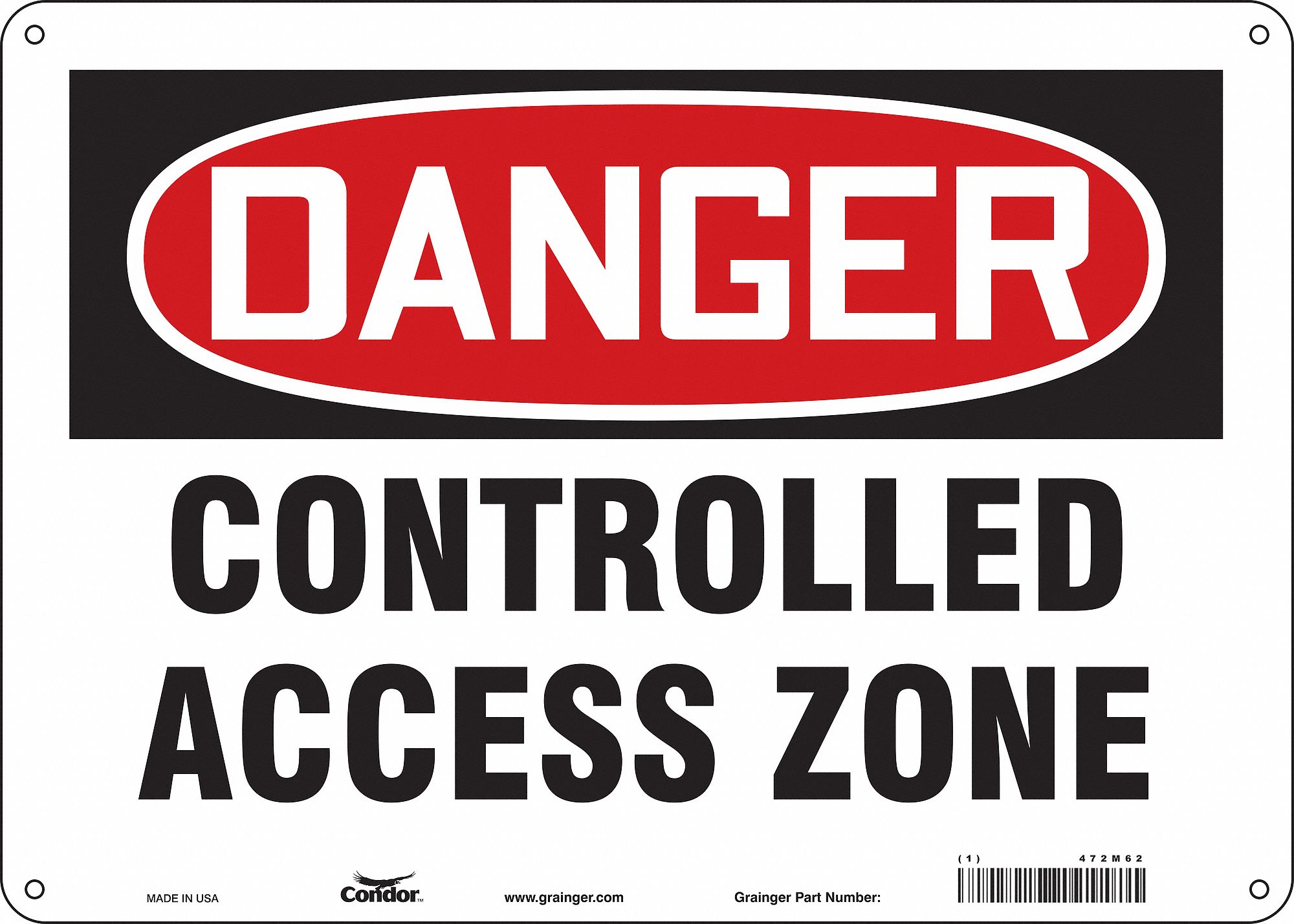 CONDOR Safety Sign, Sign Format Traditional OSHA, Controlled Access ...