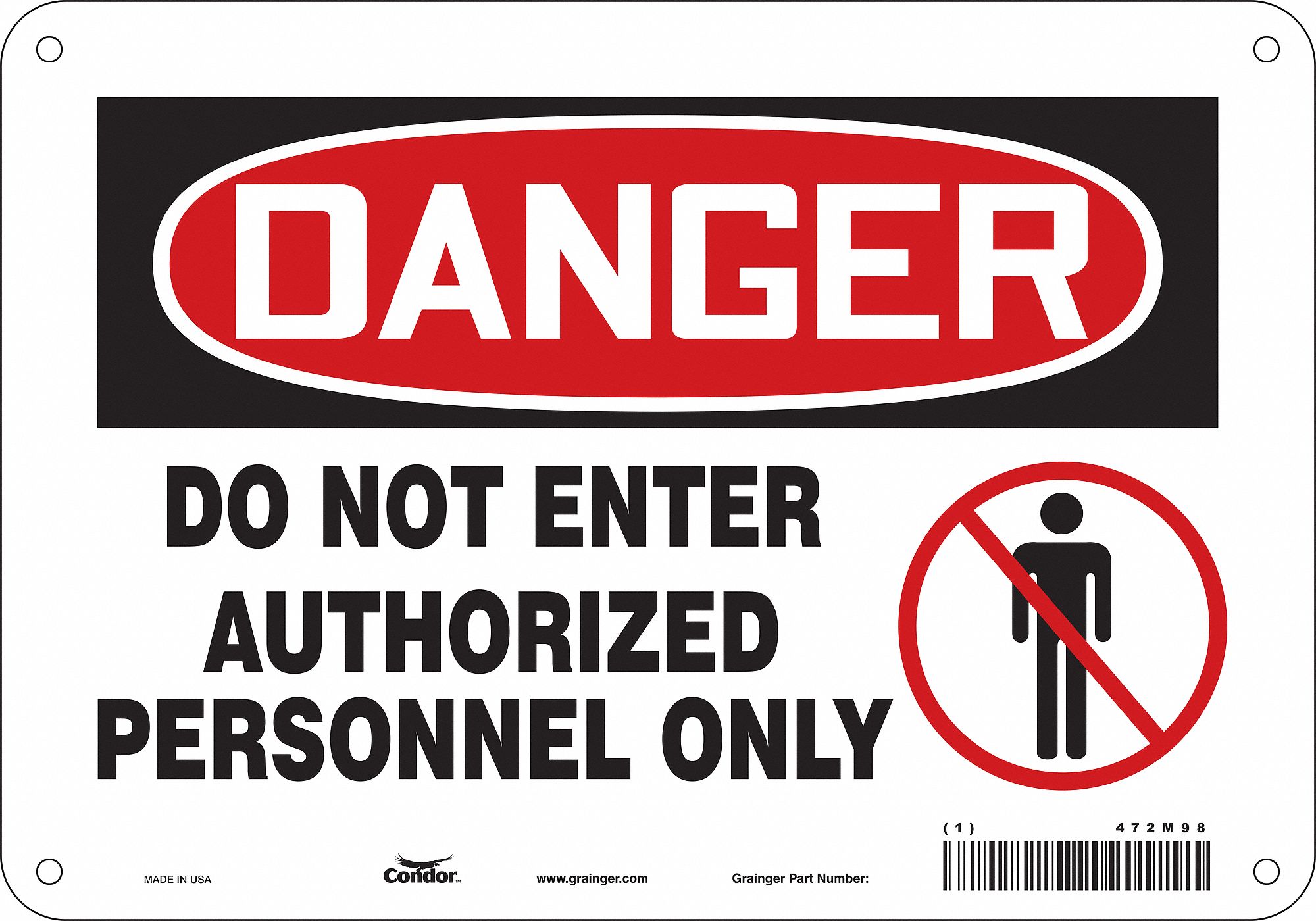 Safety Sign: Aluminum, Mounting Holes Sign Mounting, 7 in x 10 in Nominal Sign Size, 0.032 in Thick