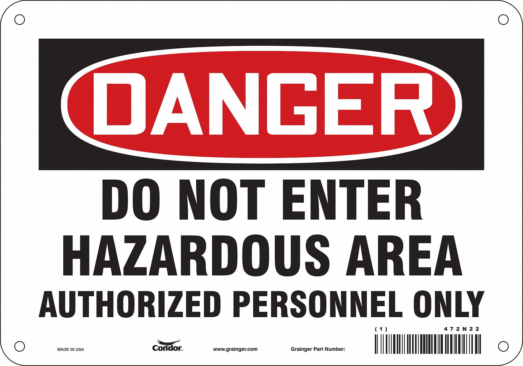 Safety Sign: Polyethylene, Mounting Holes Sign Mounting, 7 in x 10 in Nominal Sign Size, Danger