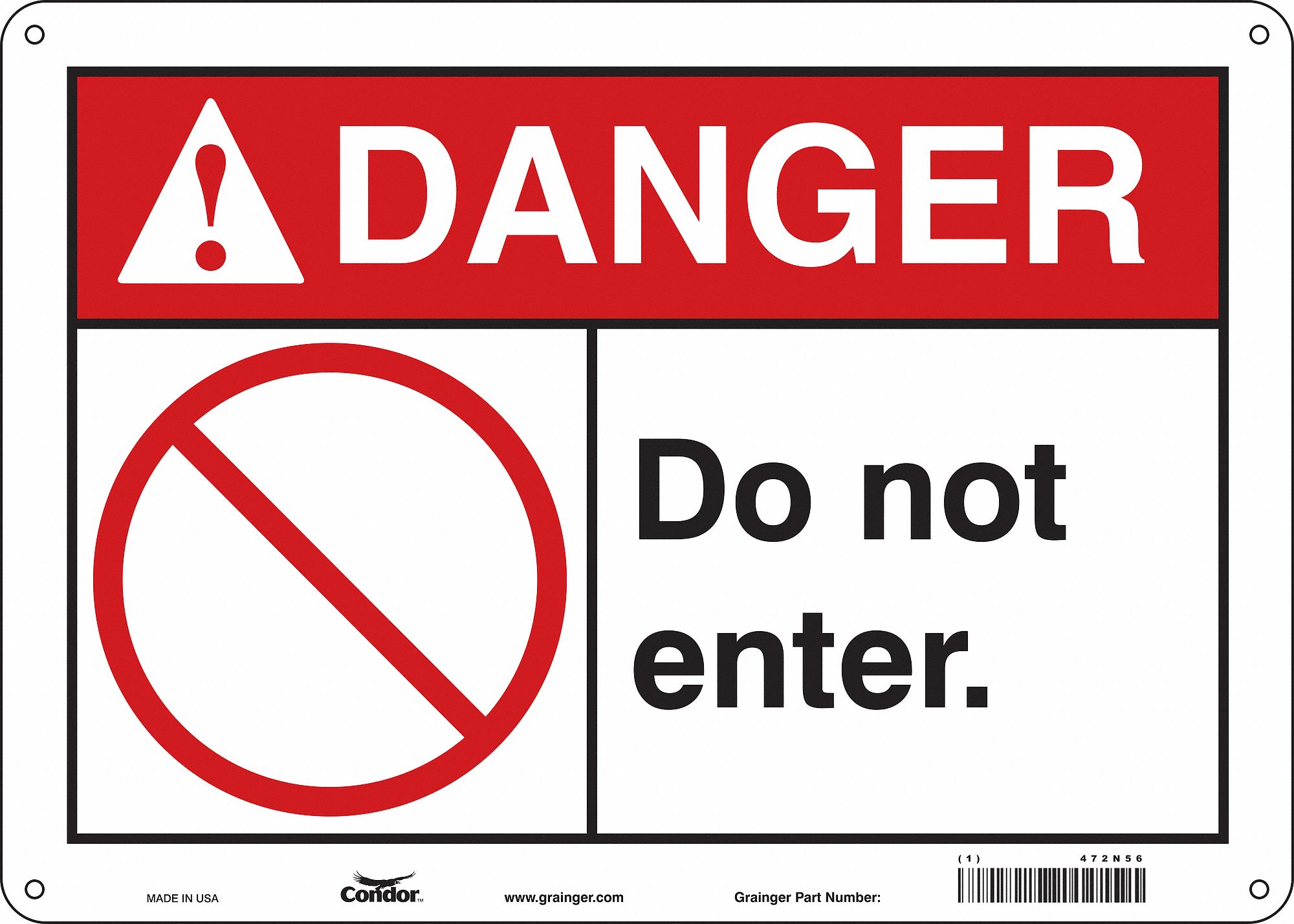 Safety Sign: Aluminum, Mounting Holes Sign Mounting, 10 in x 14 in Nominal Sign Size, 0.032 in Thick