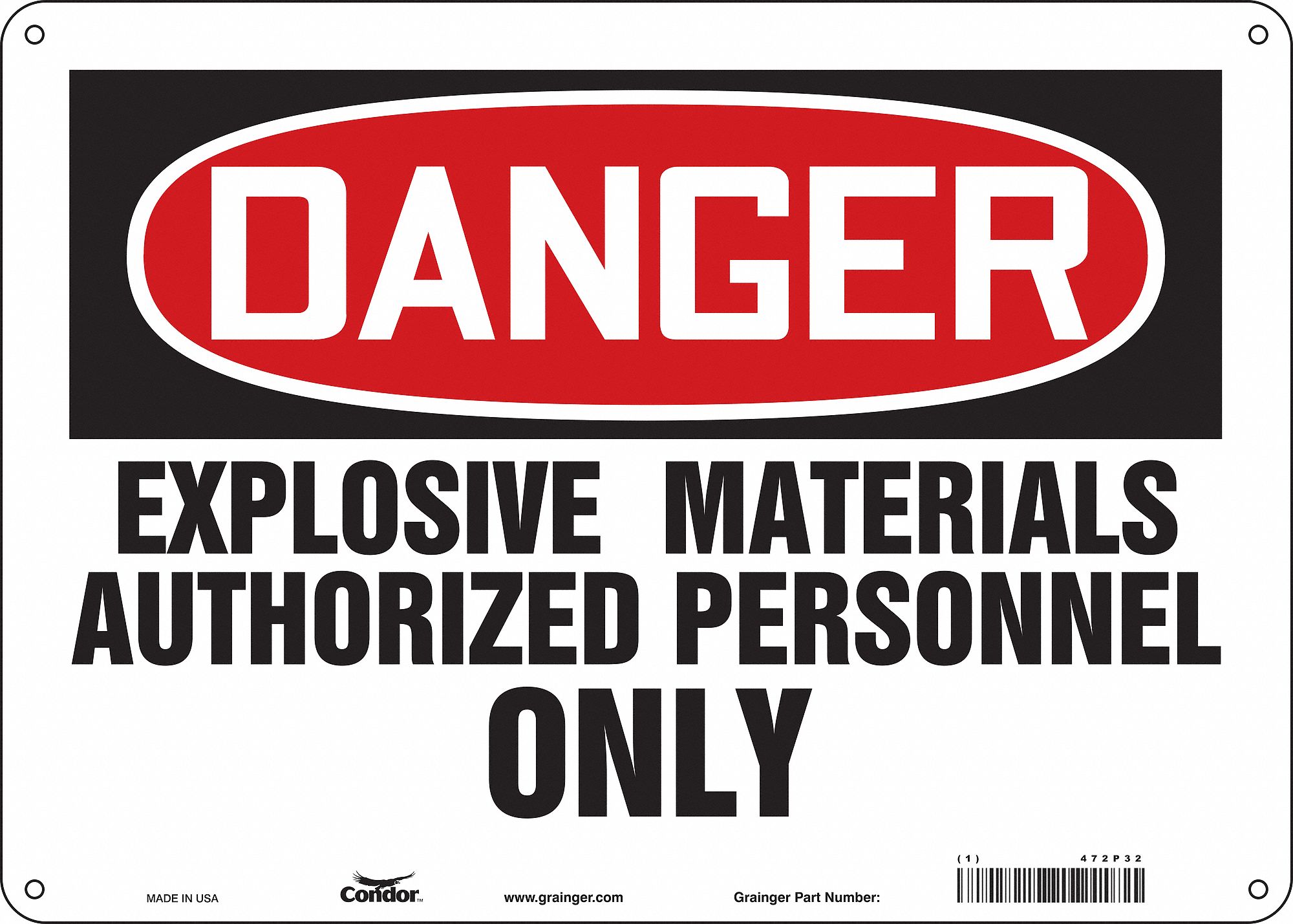 Safety Sign: Aluminum, Mounting Holes Sign Mounting, 10 in x 14 in Nominal Sign Size, 0.032 in Thick