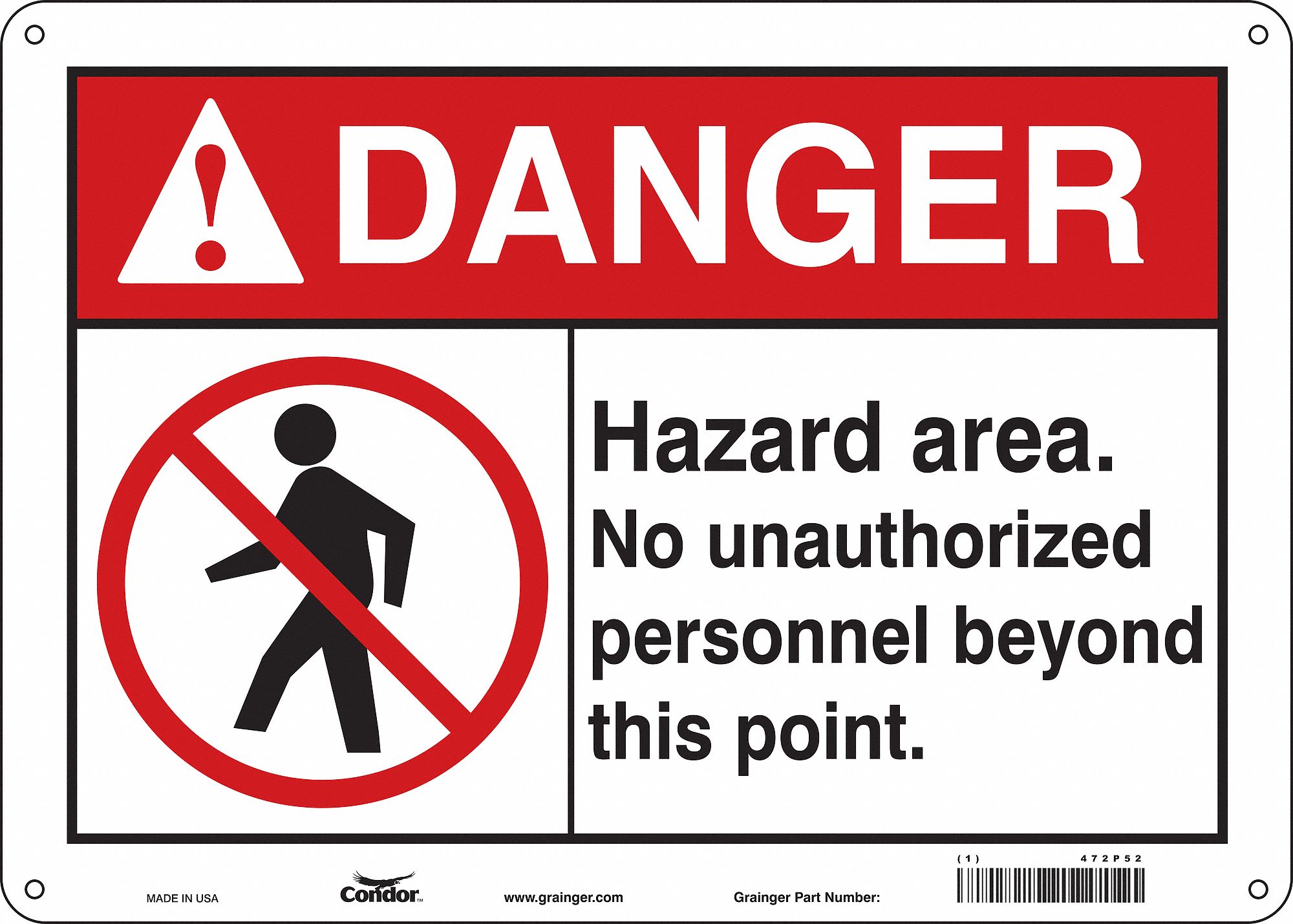 Safety Sign: Polyethylene, Mounting Holes Sign Mounting, 10 in x 14 in Nominal Sign Size