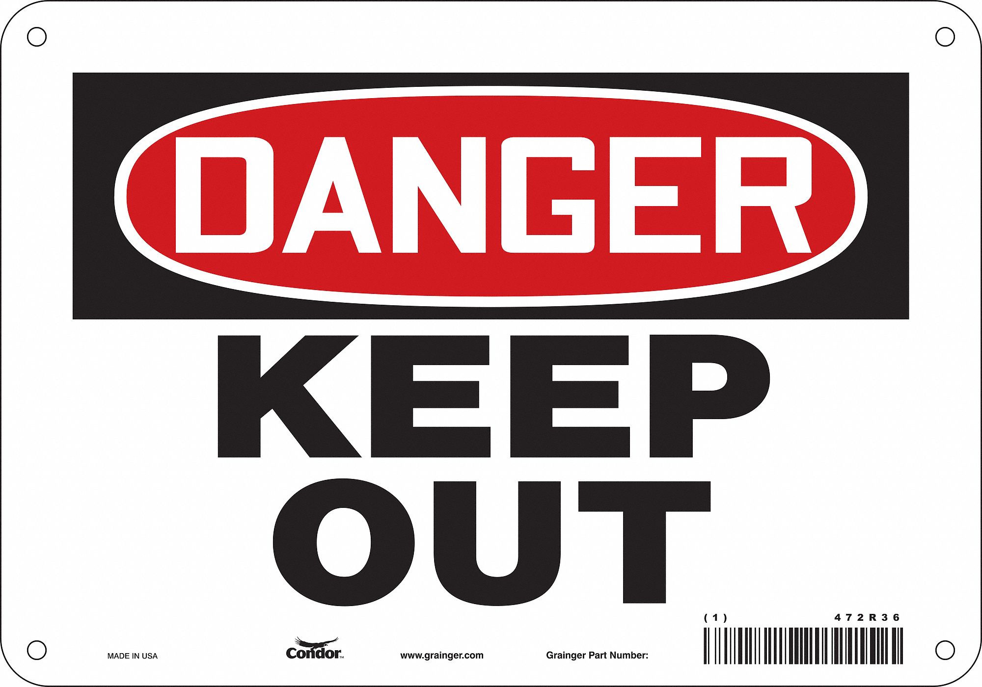 Safety Sign: Polyethylene, Mounting Holes Sign Mounting, 7 in x 10 in Nominal Sign Size, Keep Out
