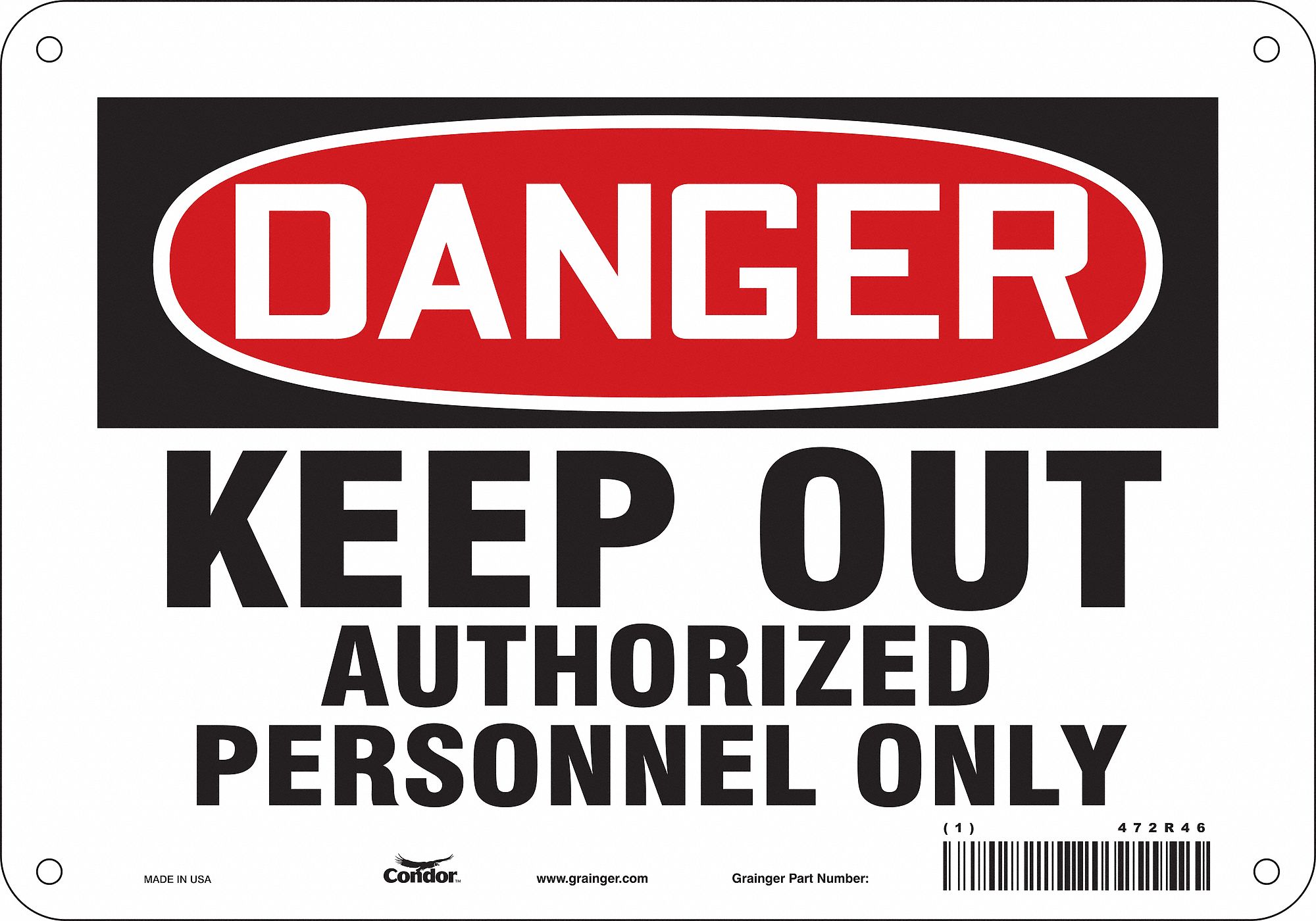 Safety Sign: Aluminum, Mounting Holes Sign Mounting, 7 in x 10 in Nominal Sign Size, 0.032 in Thick