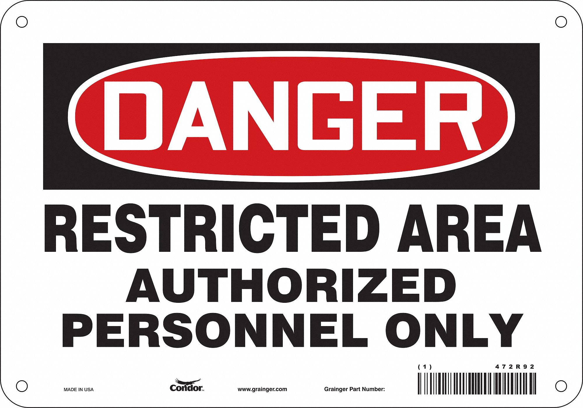 Safety Sign: Aluminum, Mounting Holes Sign Mounting, 7 in x 10 in Nominal Sign Size, 0.032 in Thick