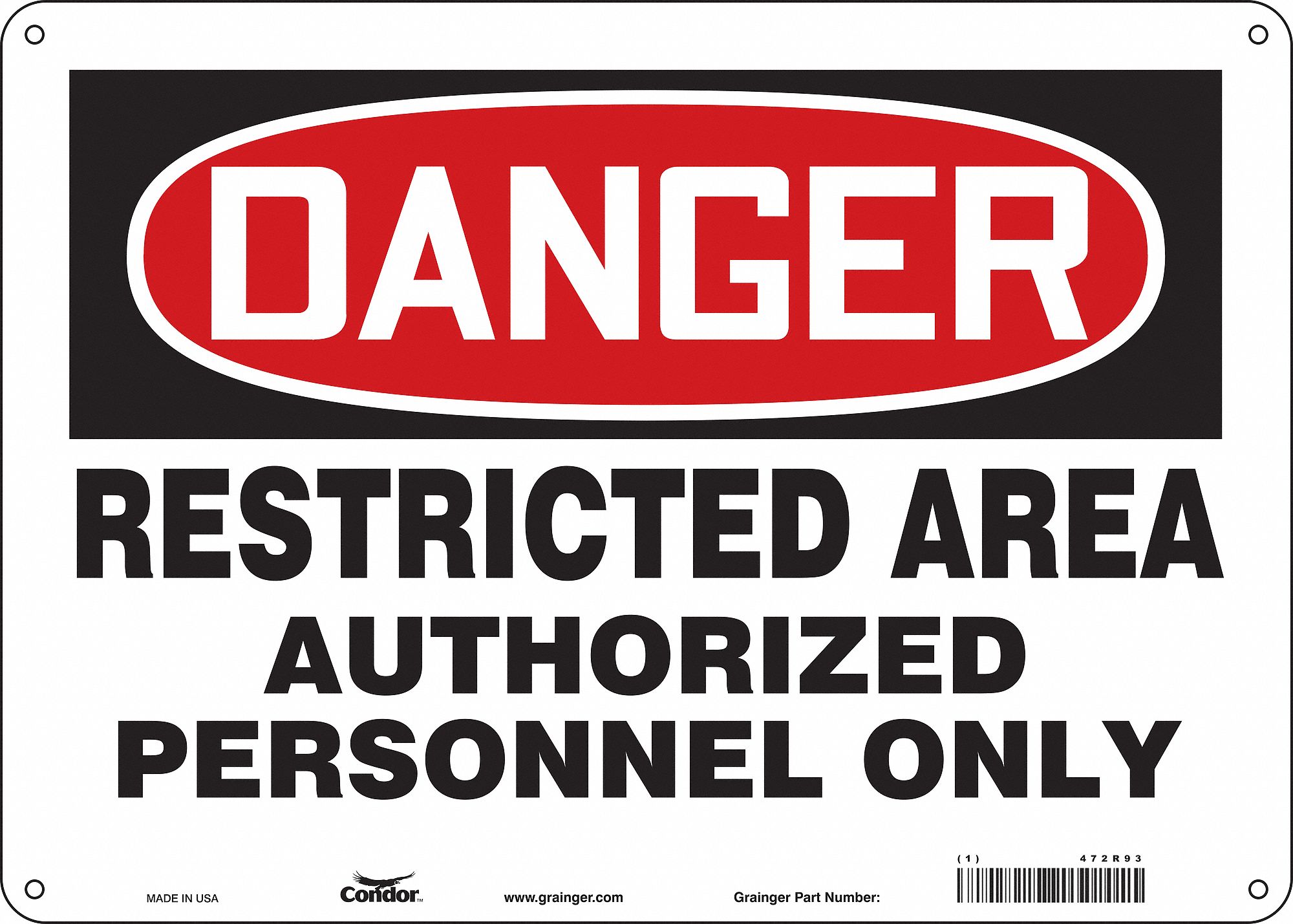 Safety Sign: Aluminum, Mounting Holes Sign Mounting, 10 in x 14 in Nominal Sign Size, 0.032 in Thick
