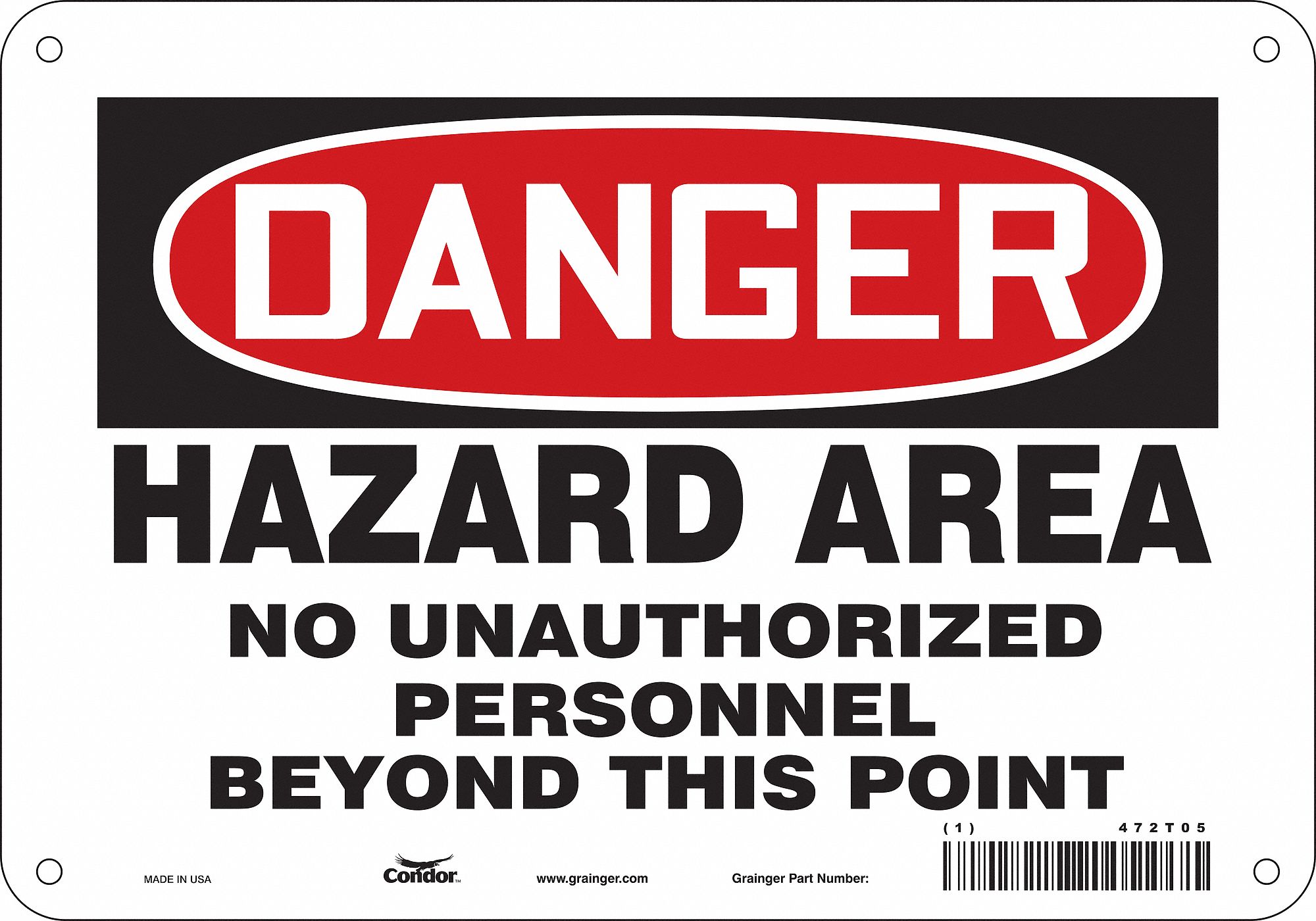 Safety Sign: Polyethylene, Mounting Holes Sign Mounting, 7 in x 10 in Nominal Sign Size