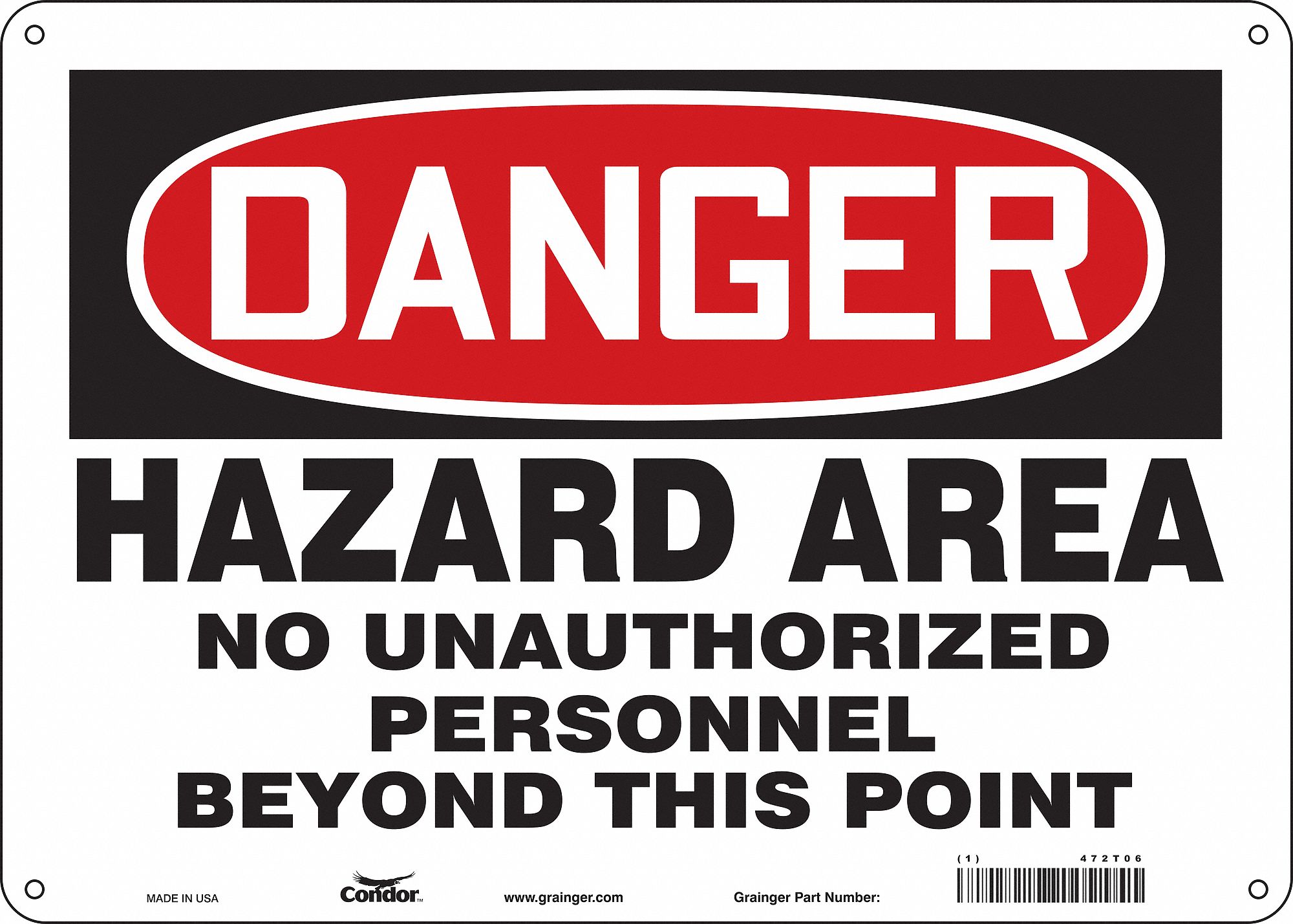 Safety Sign: Polyethylene, Mounting Holes Sign Mounting, 10 in x 14 in Nominal Sign Size