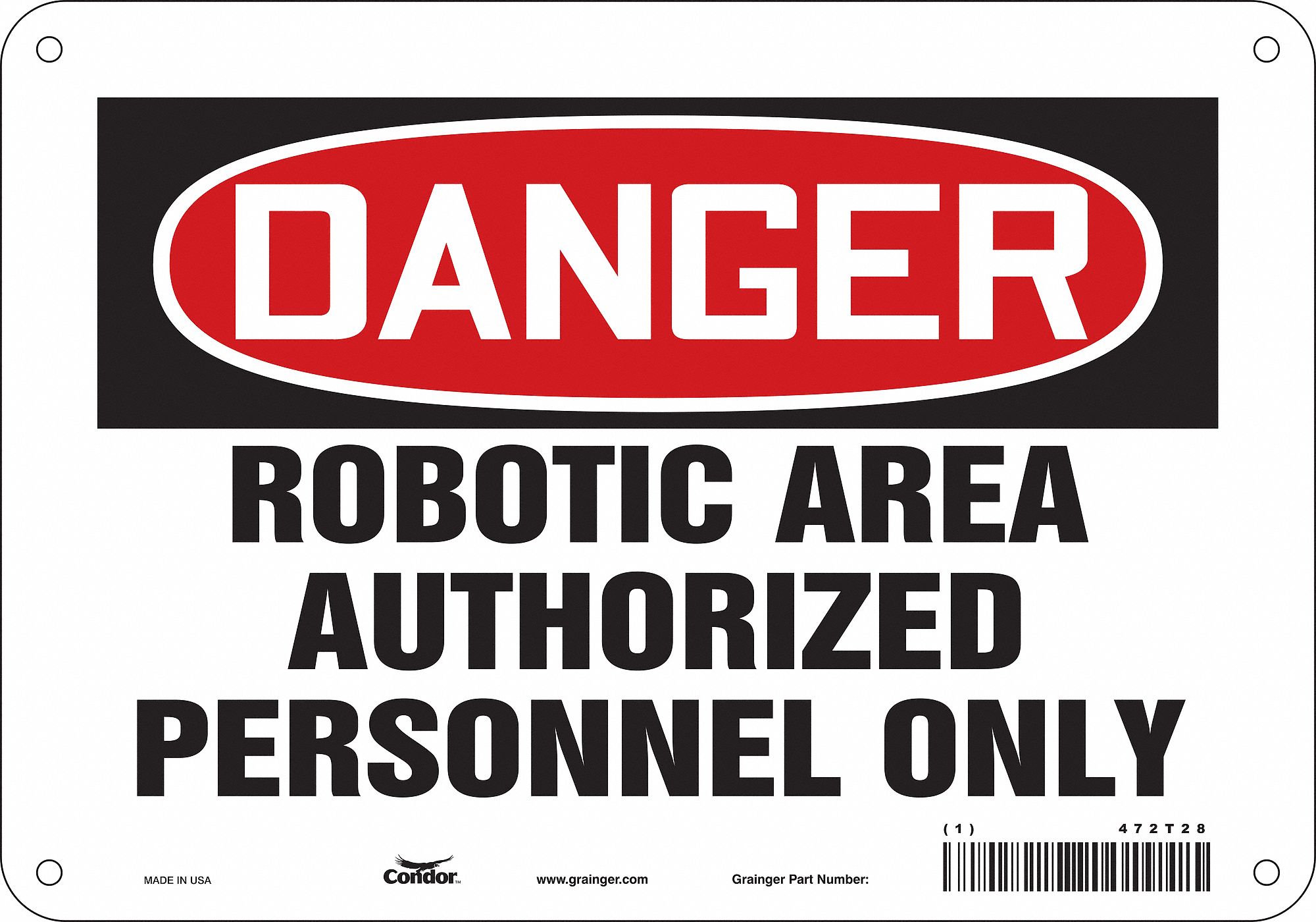 Safety Sign: Aluminum, Mounting Holes Sign Mounting, 7 in x 10 in Nominal Sign Size, 0.032 in Thick