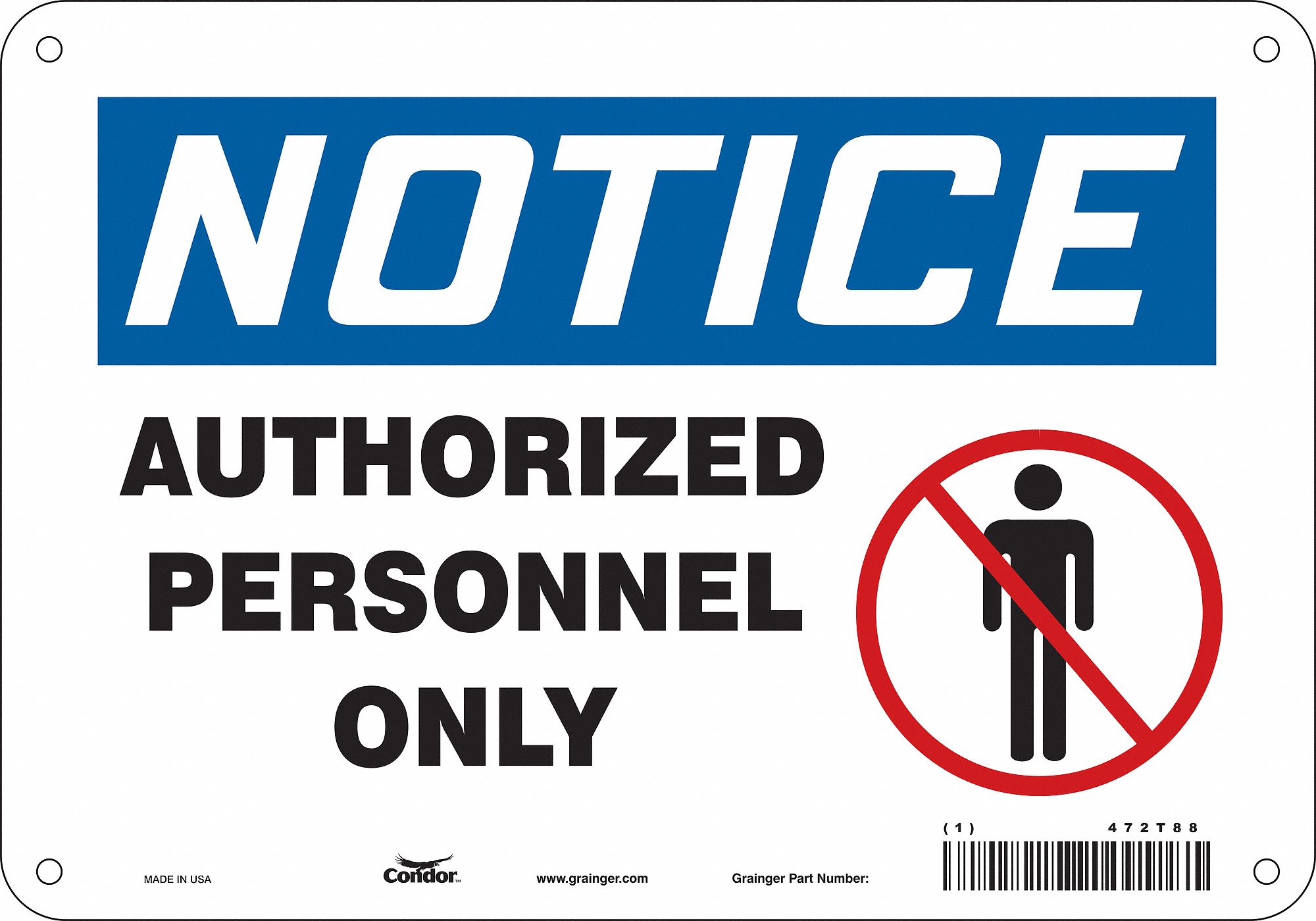 SAFETY SIGN, ALUMINUM, MOUNTING HOLES, 7 IN X 10 IN NOMINAL SIGN SIZE, 0.032 IN THICK, AUTHORIZED PERSONNEL ONLY